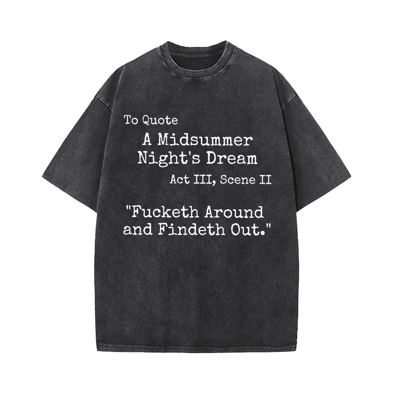 A Midsummer Night's Dream Quote Washed T-Shirt