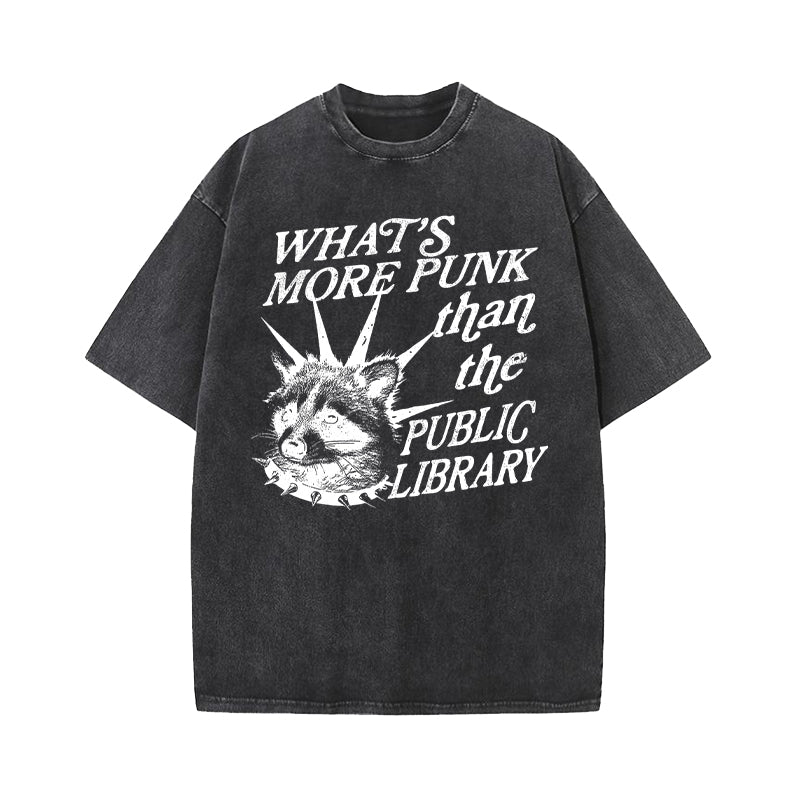 What's More Punk Than The Public Library Washed T-Shirt