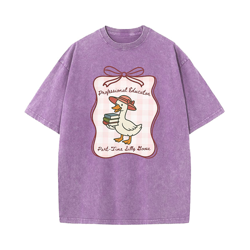 Professional Educator Part Time Silly Goose Washed T-Shirt