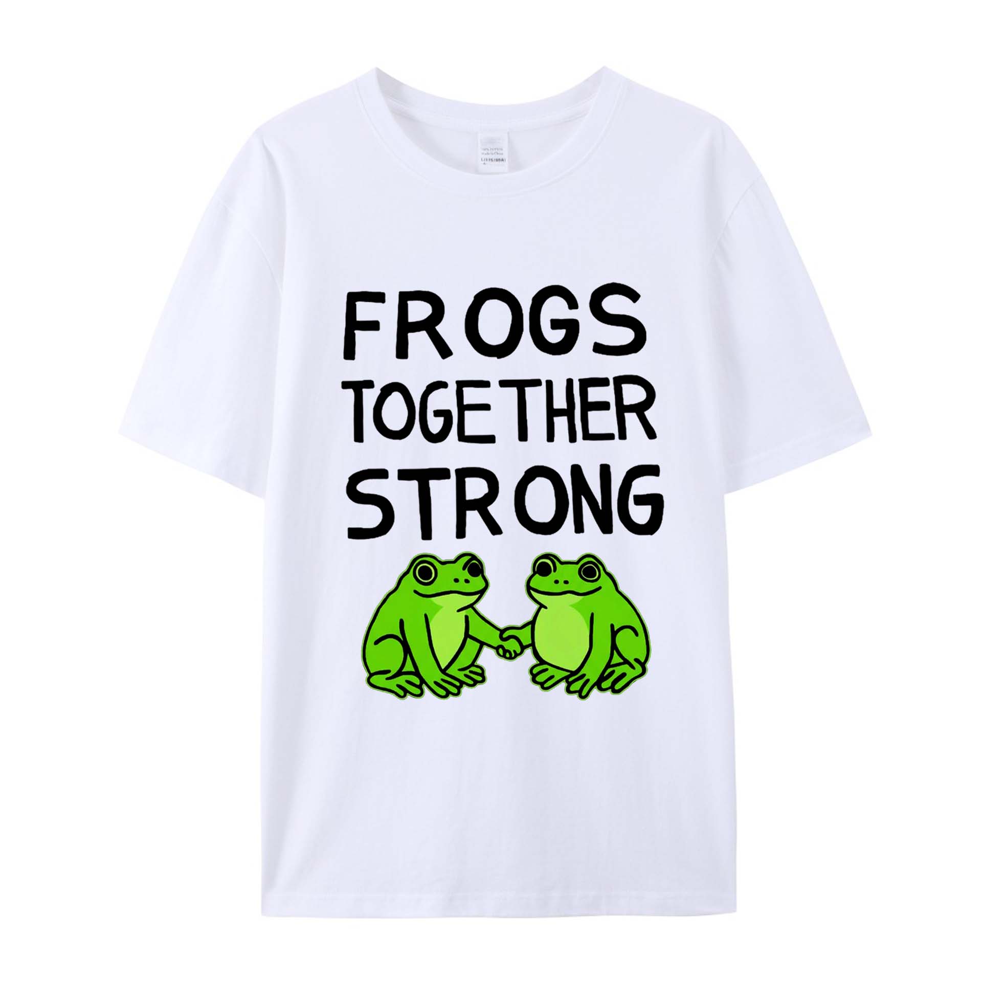 Frogs Together Strong Protest Shirt Cotton T-Shirts