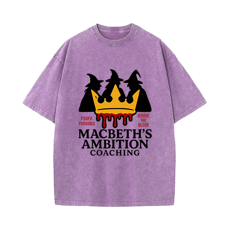Macbeth's Ambition Coaching - William Shakespeare T-Shirt