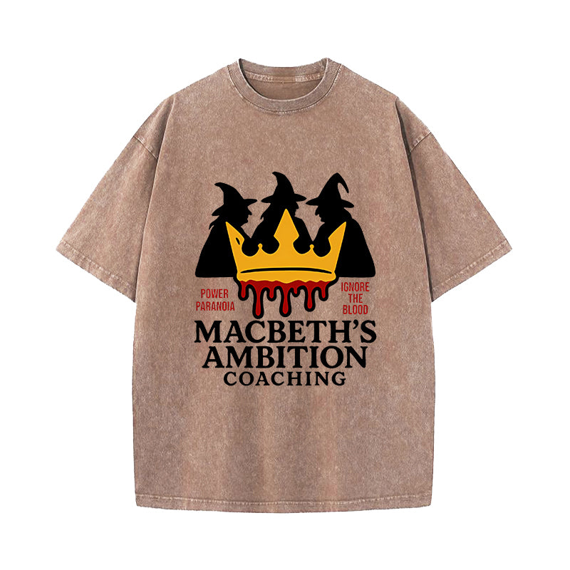 Macbeth's Ambition Coaching - William Shakespeare T-Shirt