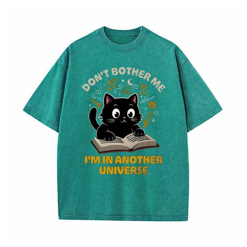 I'm In Another Universe T-shirt