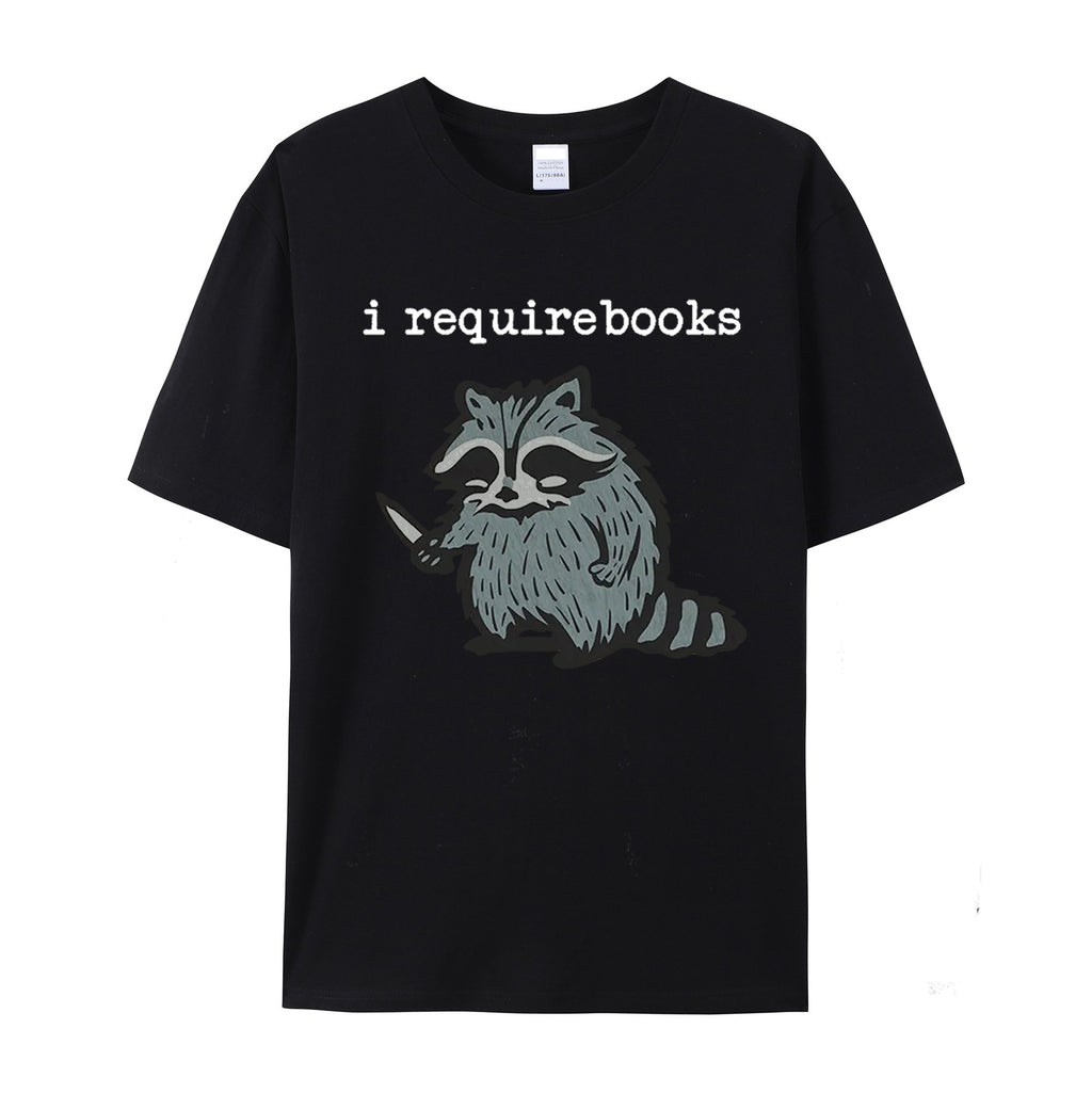 I Require Books cotton T-shirt