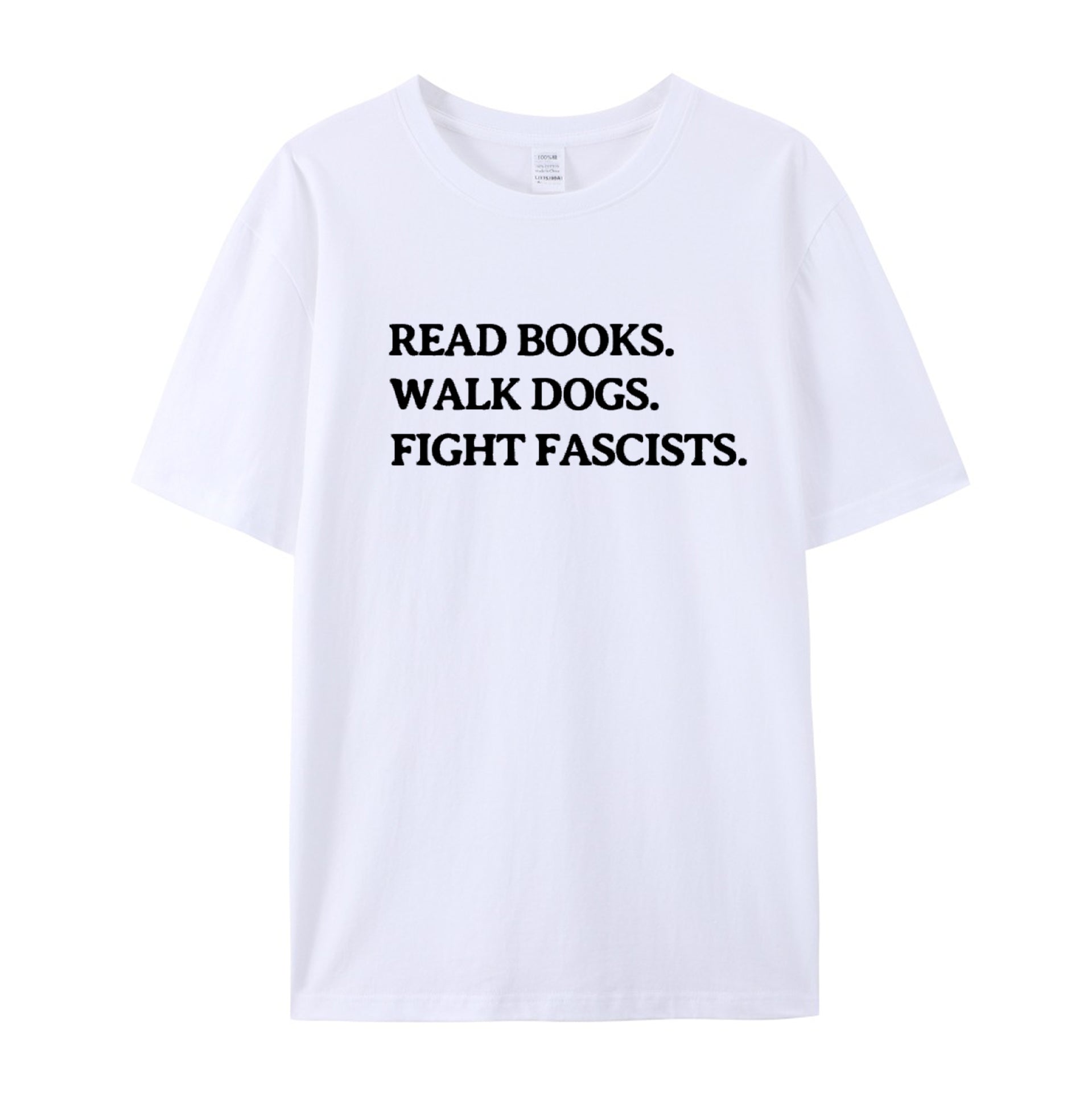 Read Books Walk Dogs And Fight cotton T-shirt