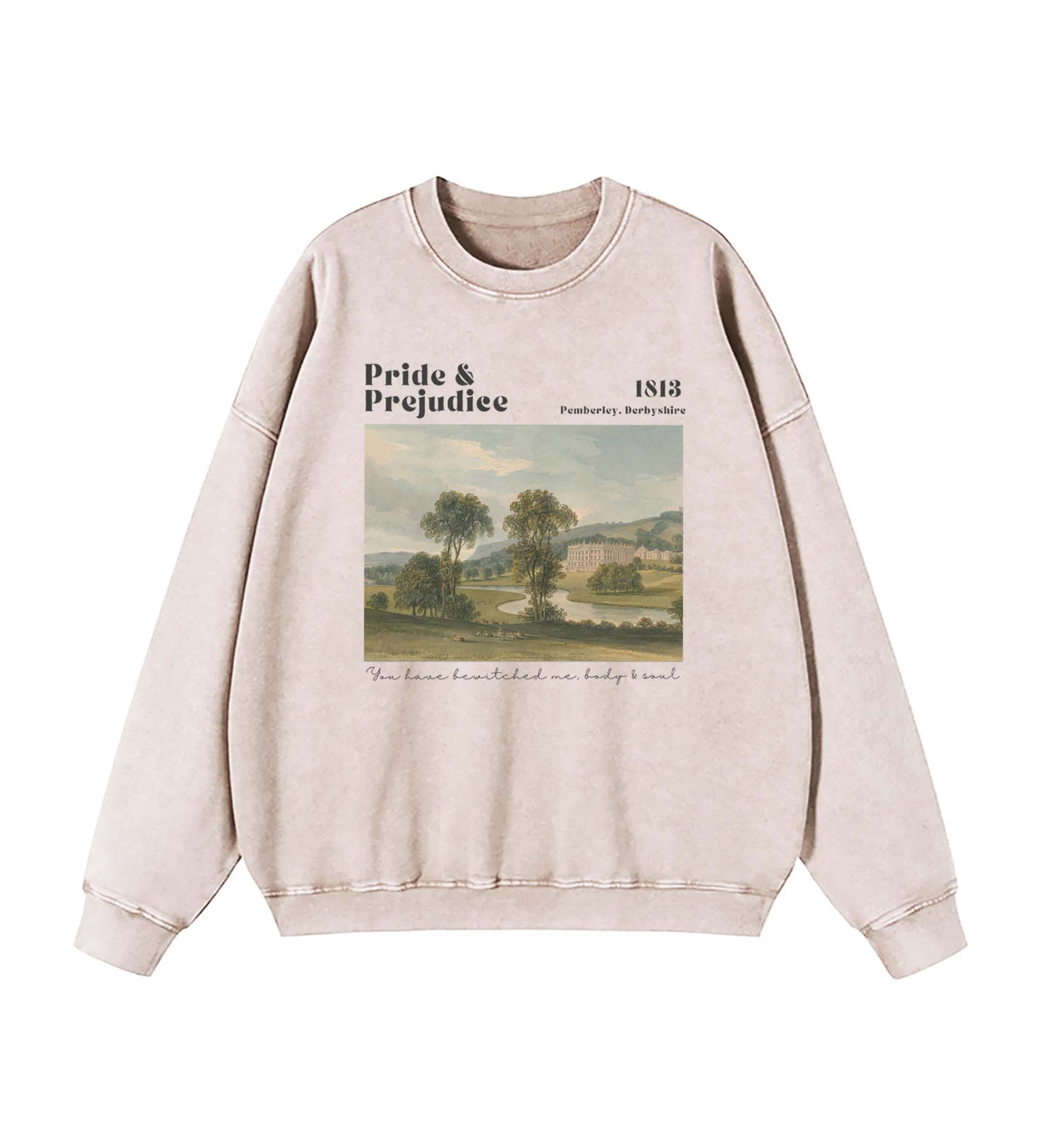 You Have Bewitched Me Sweatshirt