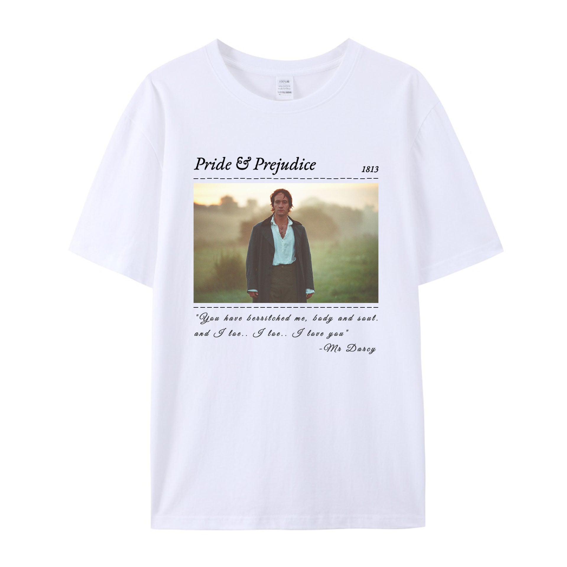PRIDE & PREJUDICE YOU HAVE BEWITCHED ME TEE COLLEN T-SHIRT
