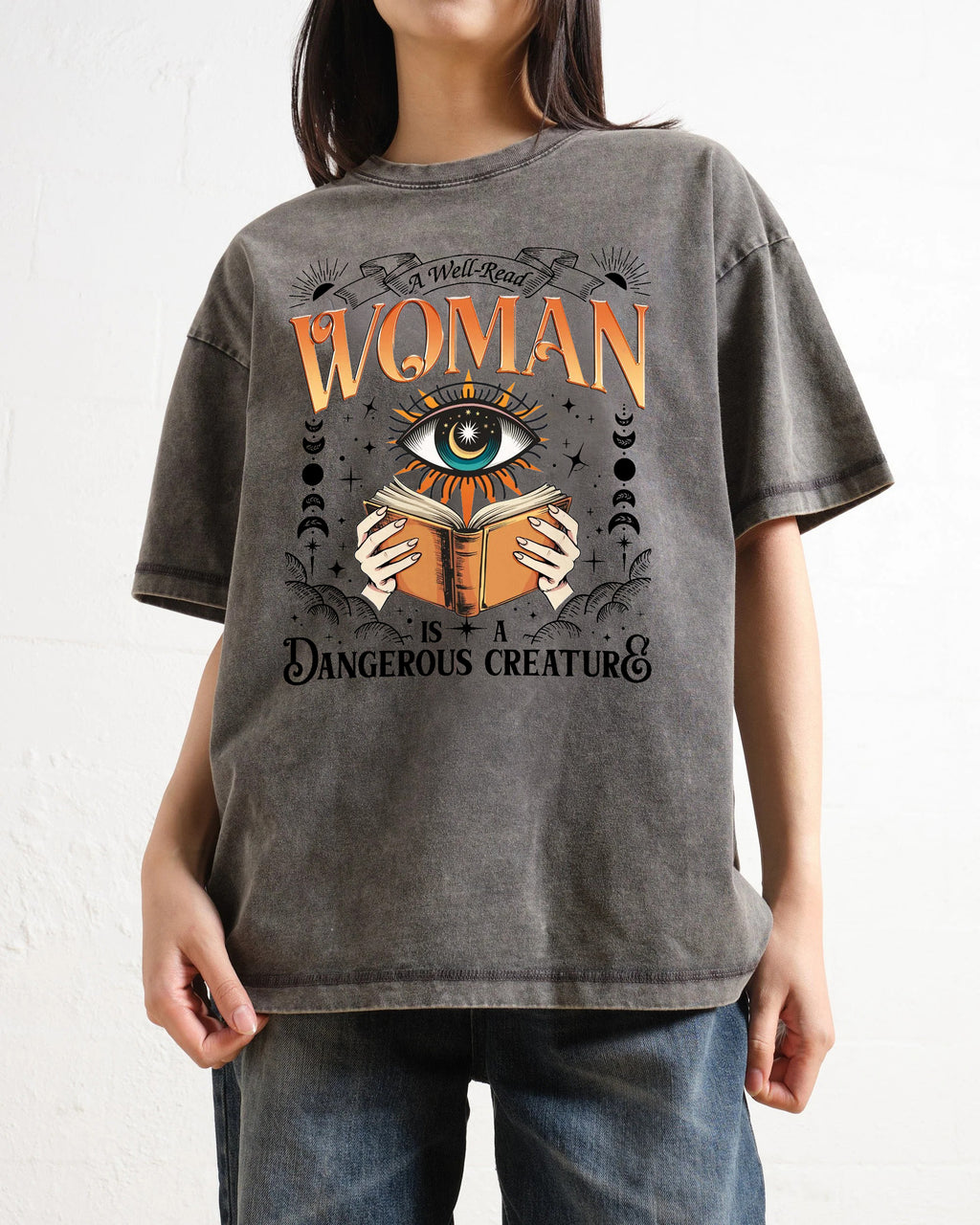 A Well Read Woman Is A Dangerous Creature Washed T-Shirt