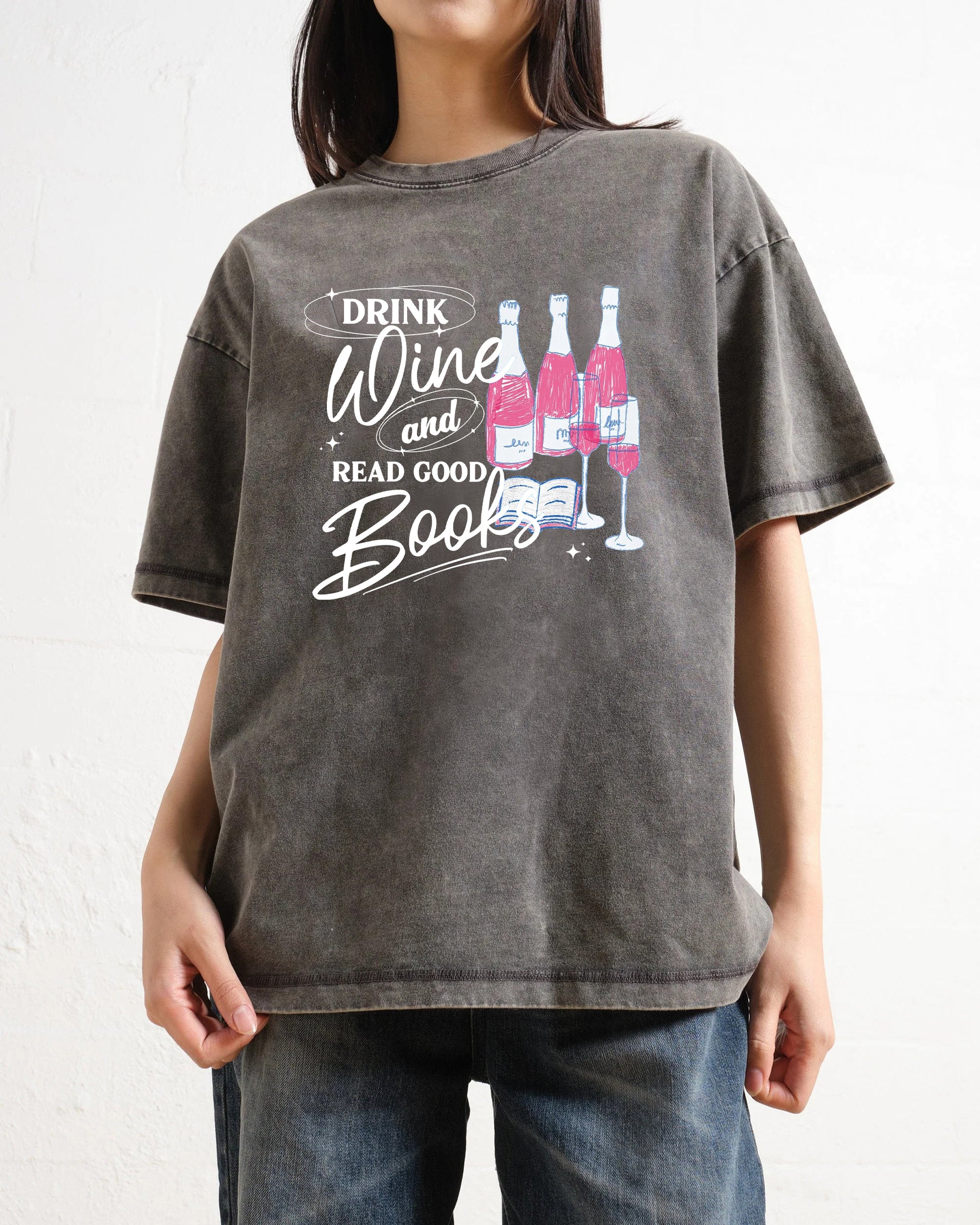 Drink Wine and Read Good Books Washed T-Shirt