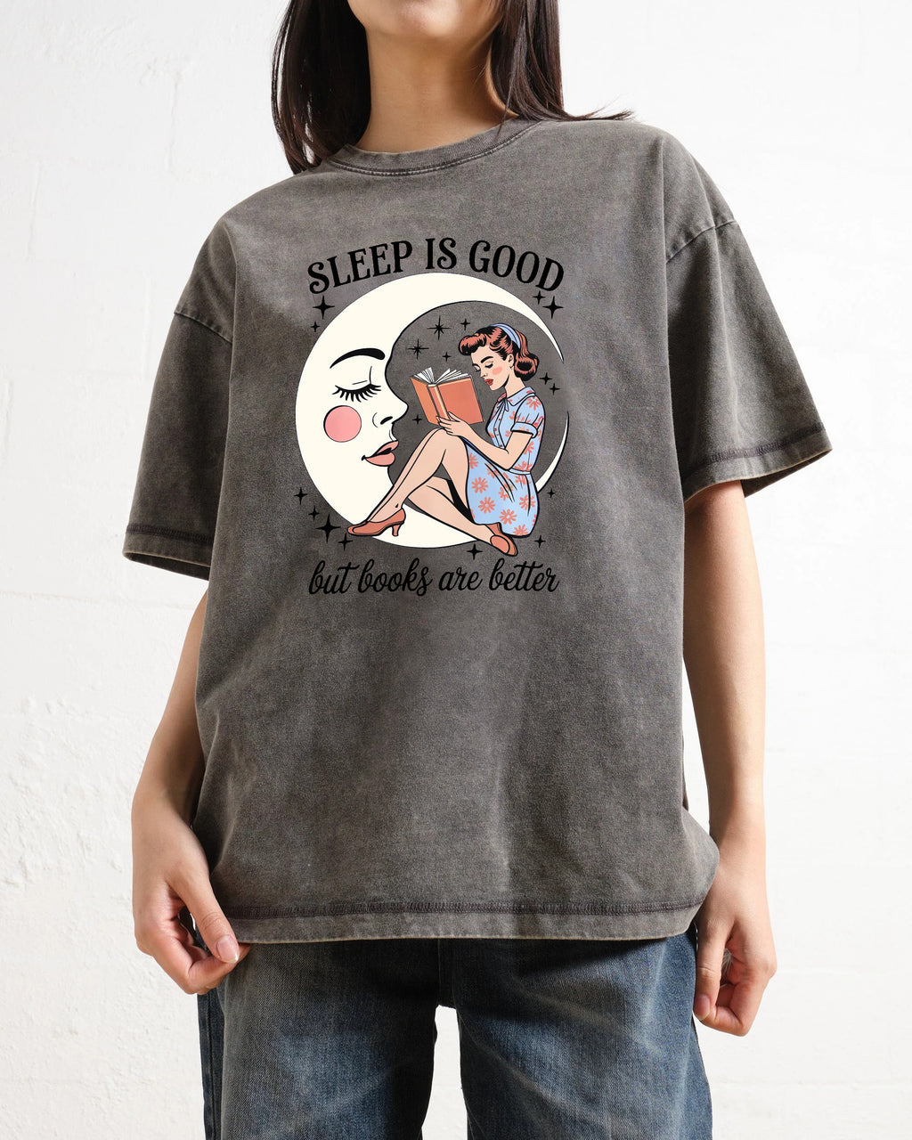 Sleep Is Good But Books Are Better Washed T-Shirt