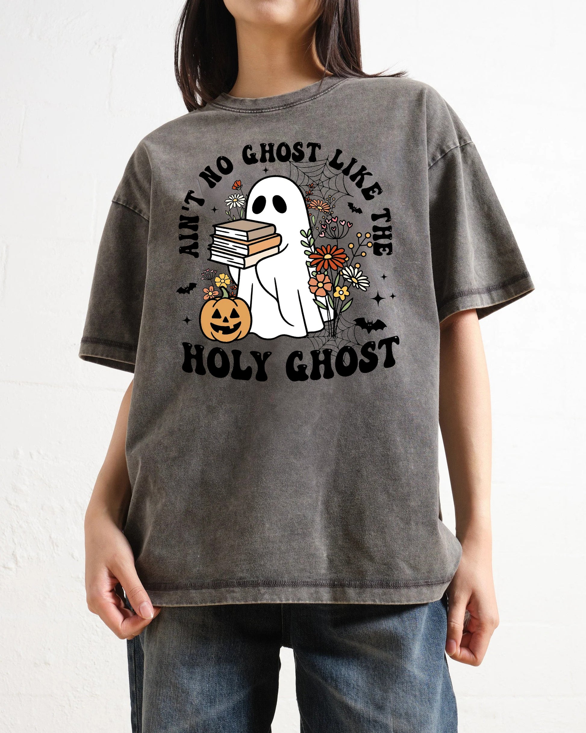 Ain't No Ghost Like the Holy Ghost Washed T-Shirt