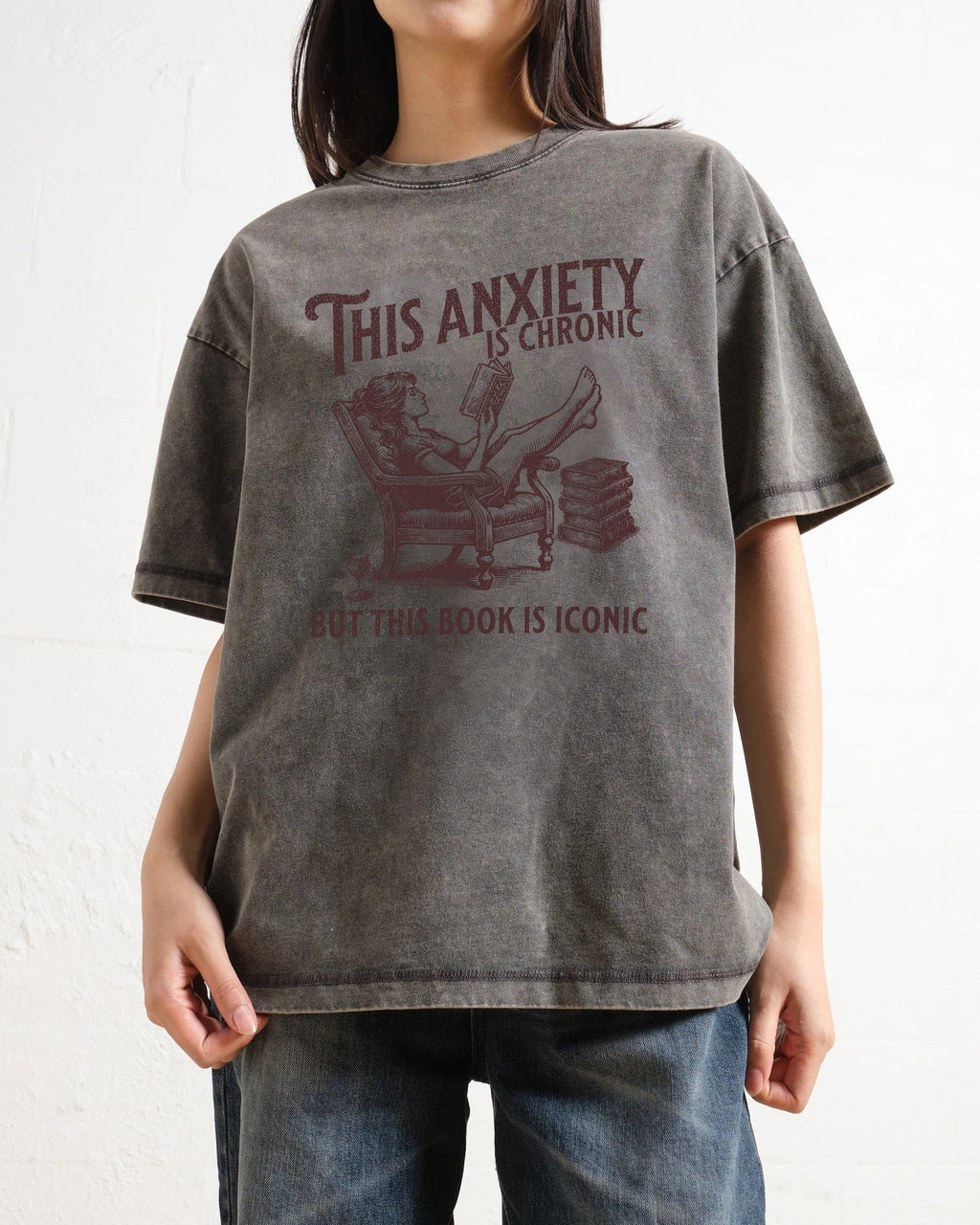 This Anxiety Is Chronic But This Book Is Iconic Washed T-Shirt