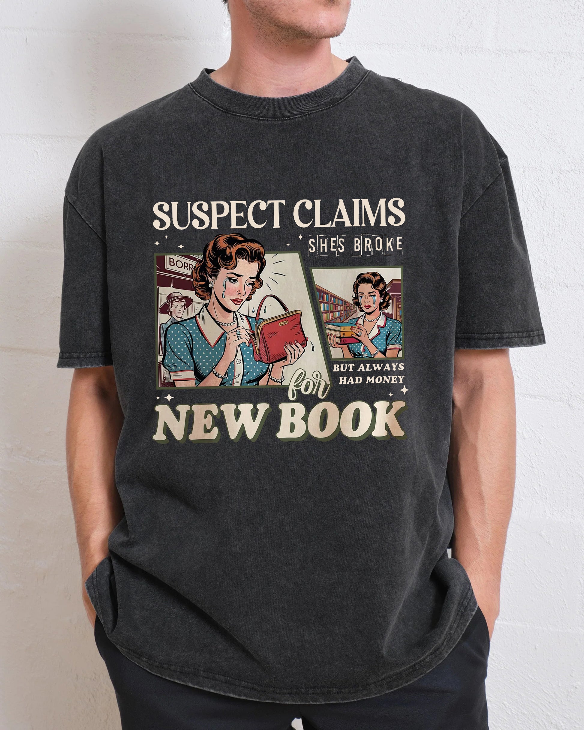 Suspect Claims She's Broke Washed T-Shirt