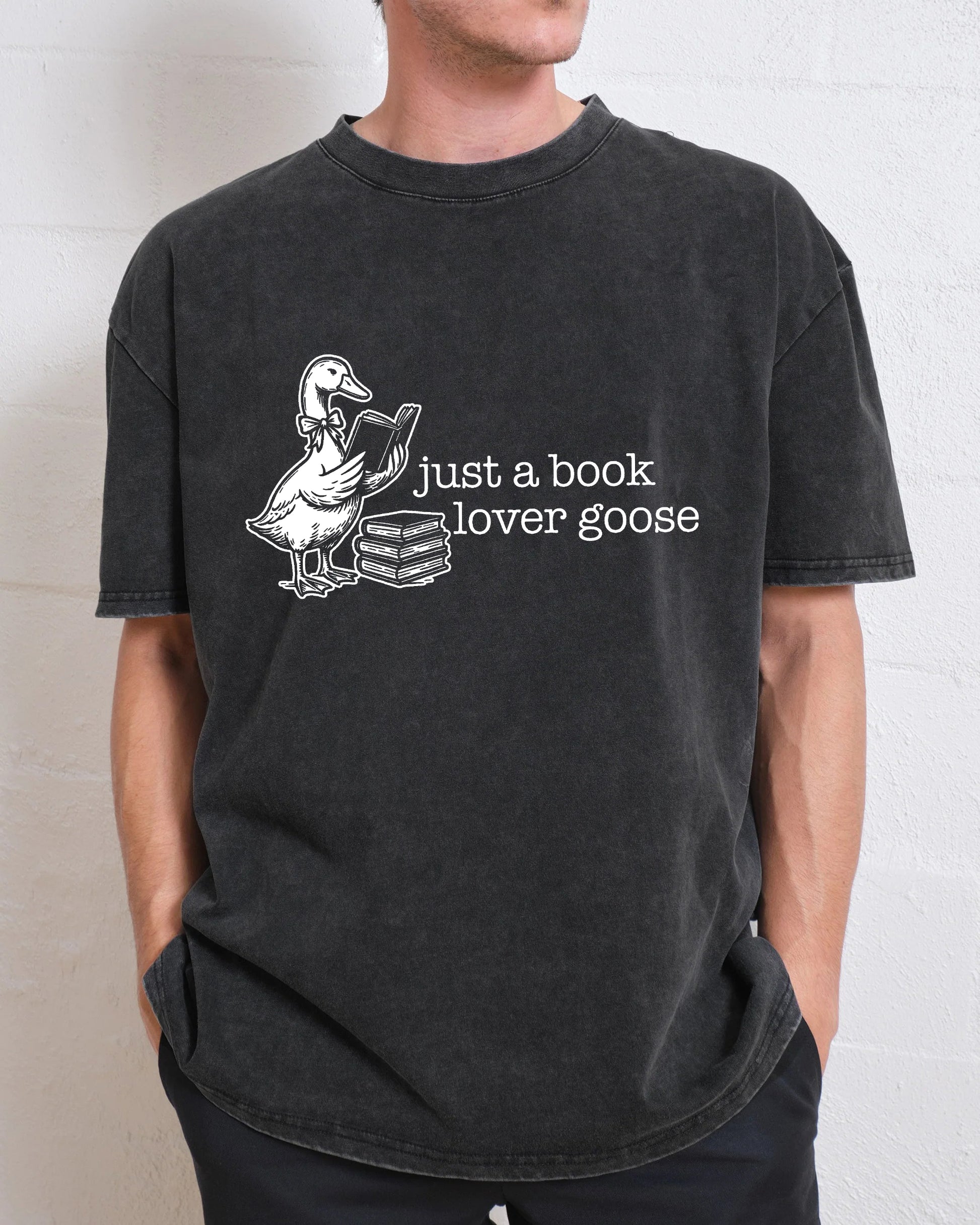 Just A Book Lover Goose Washed T-Shirt
