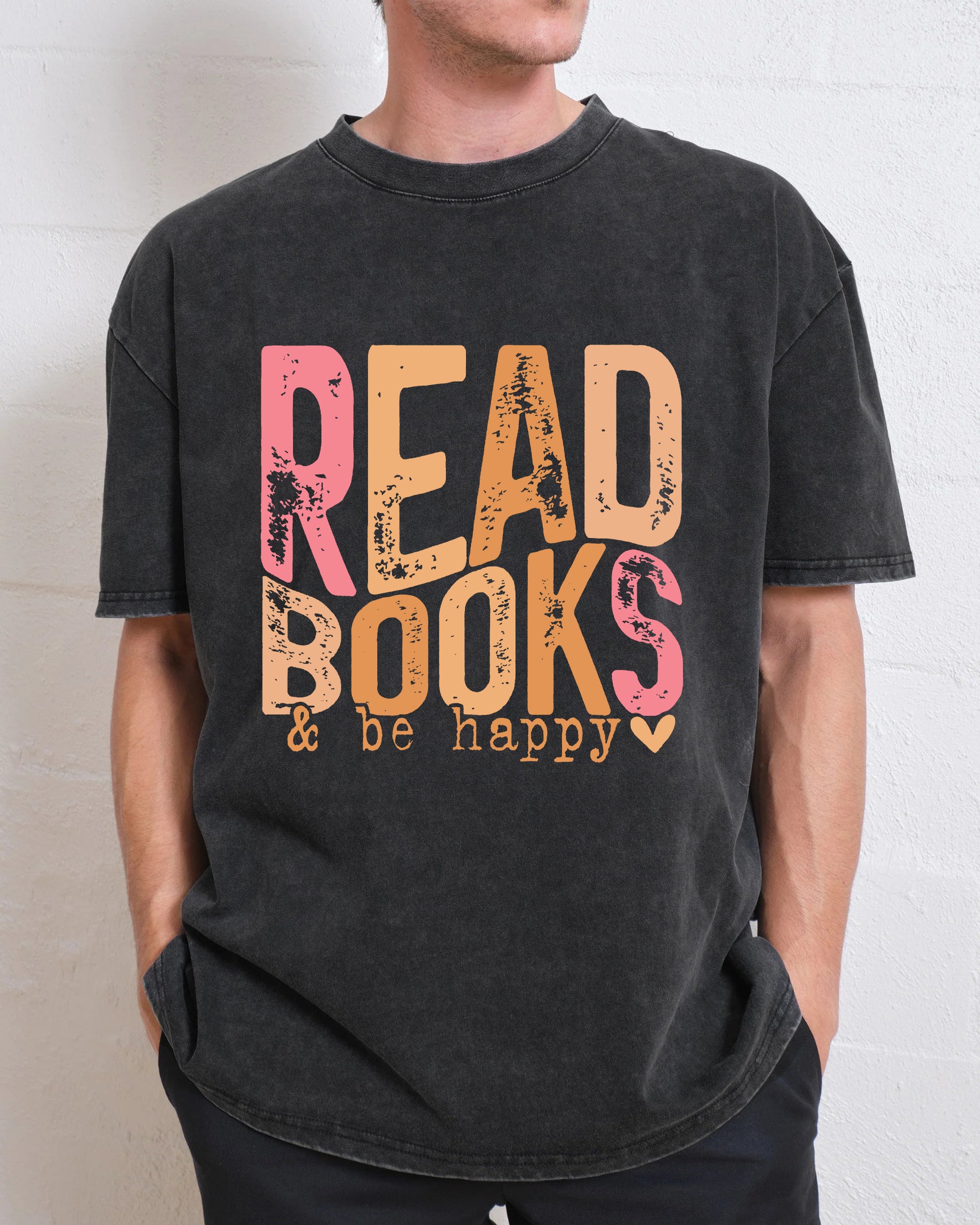 Read Books And Be Happy Washed T-Shirt
