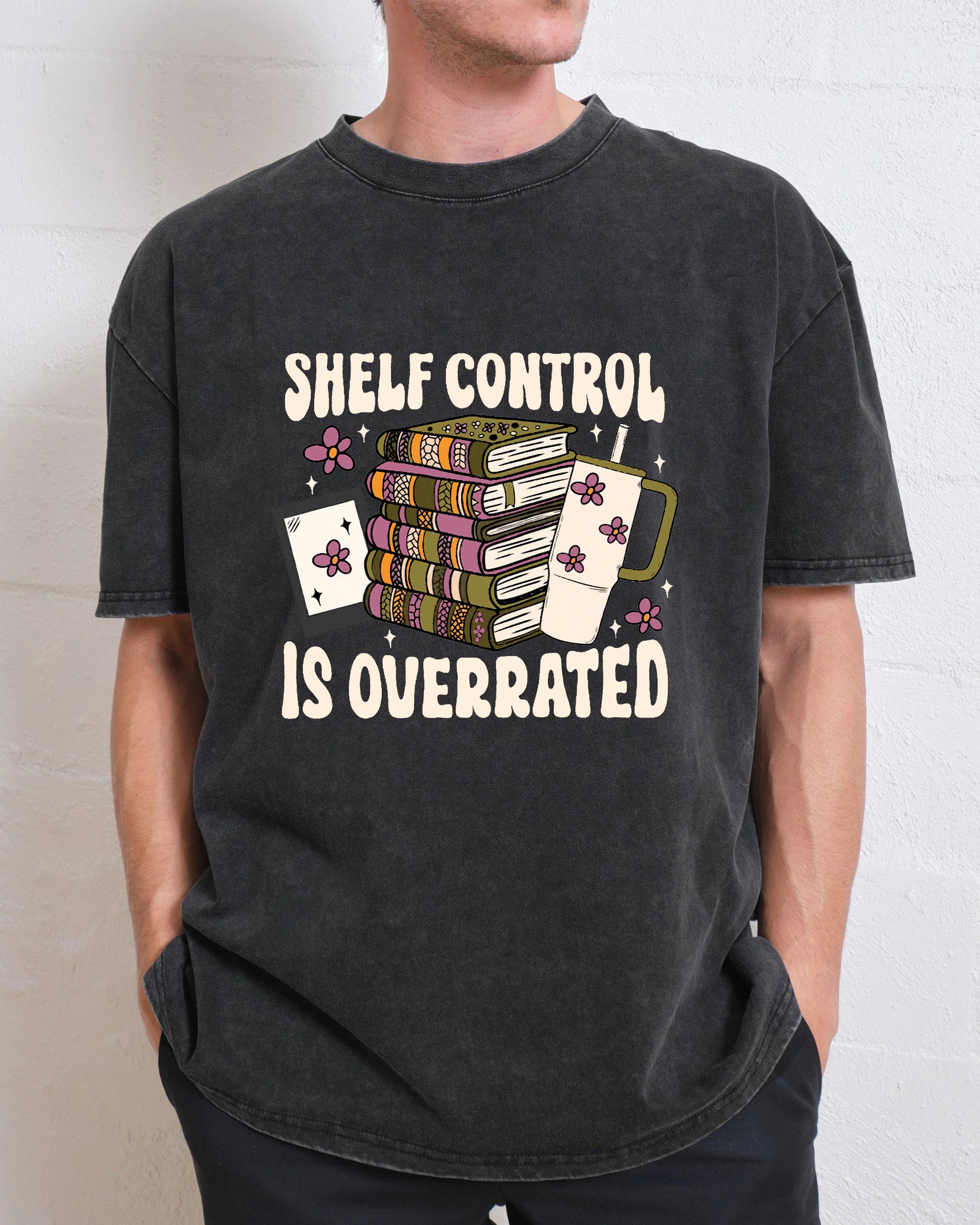 Shelf Control Is Overrated Washed T-Shirt