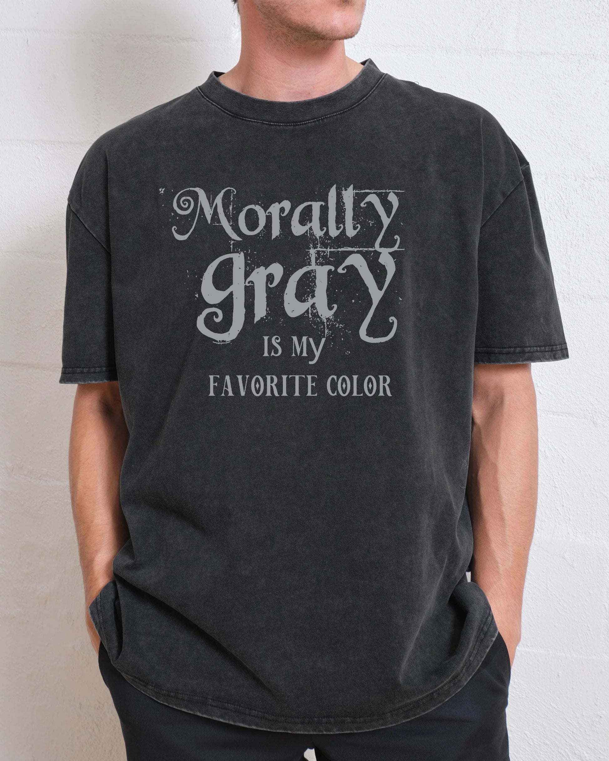 Morally Grey is My Favorite Color Washed T-Shirt