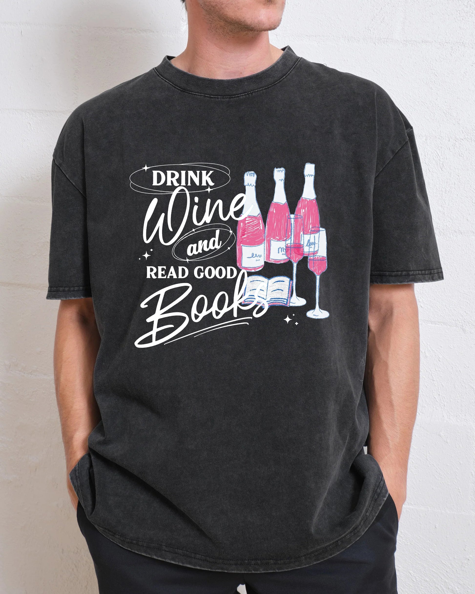 Drink Wine and Read Good Books Washed T-Shirt