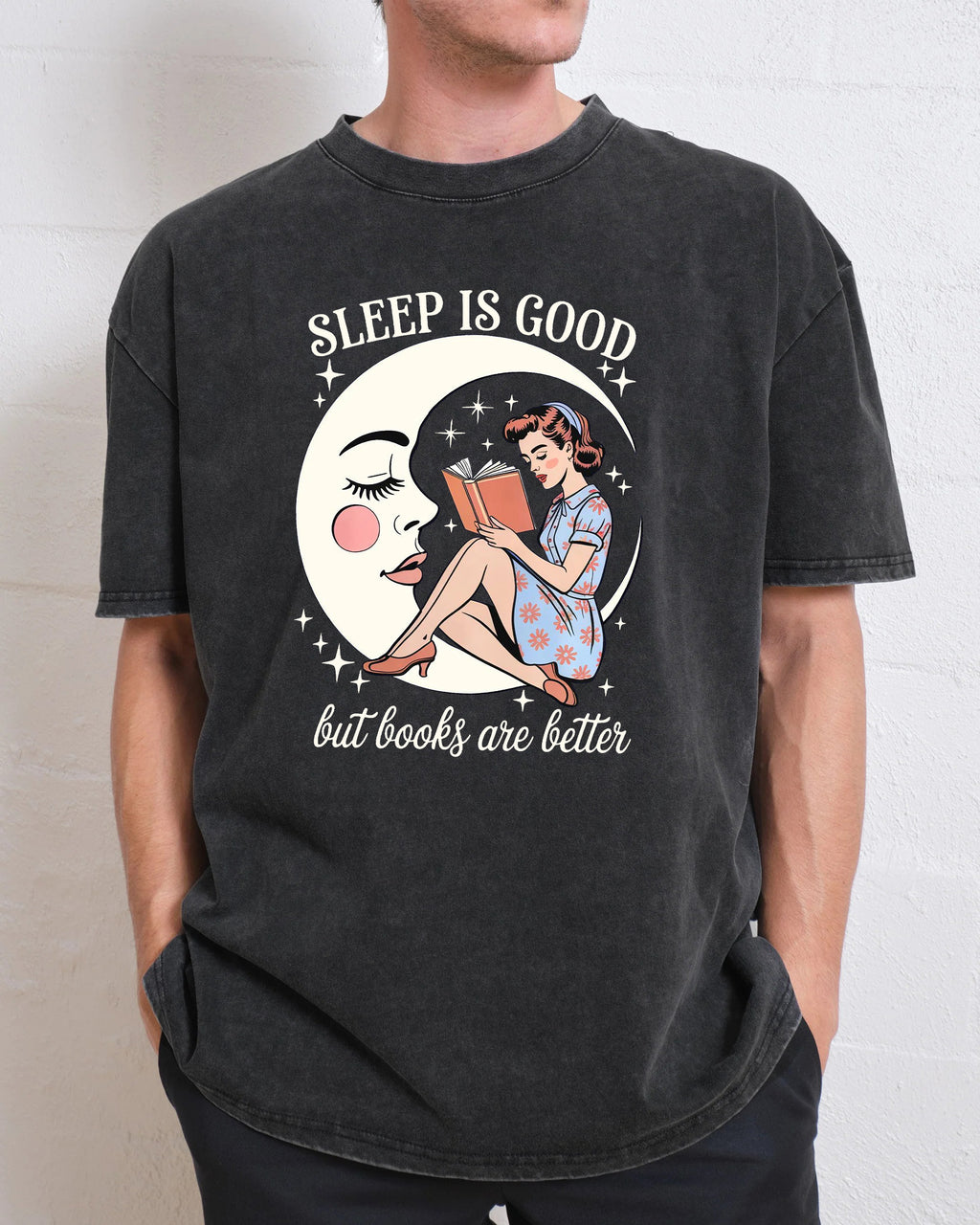 Sleep Is Good But Books Are Better Washed T-Shirt