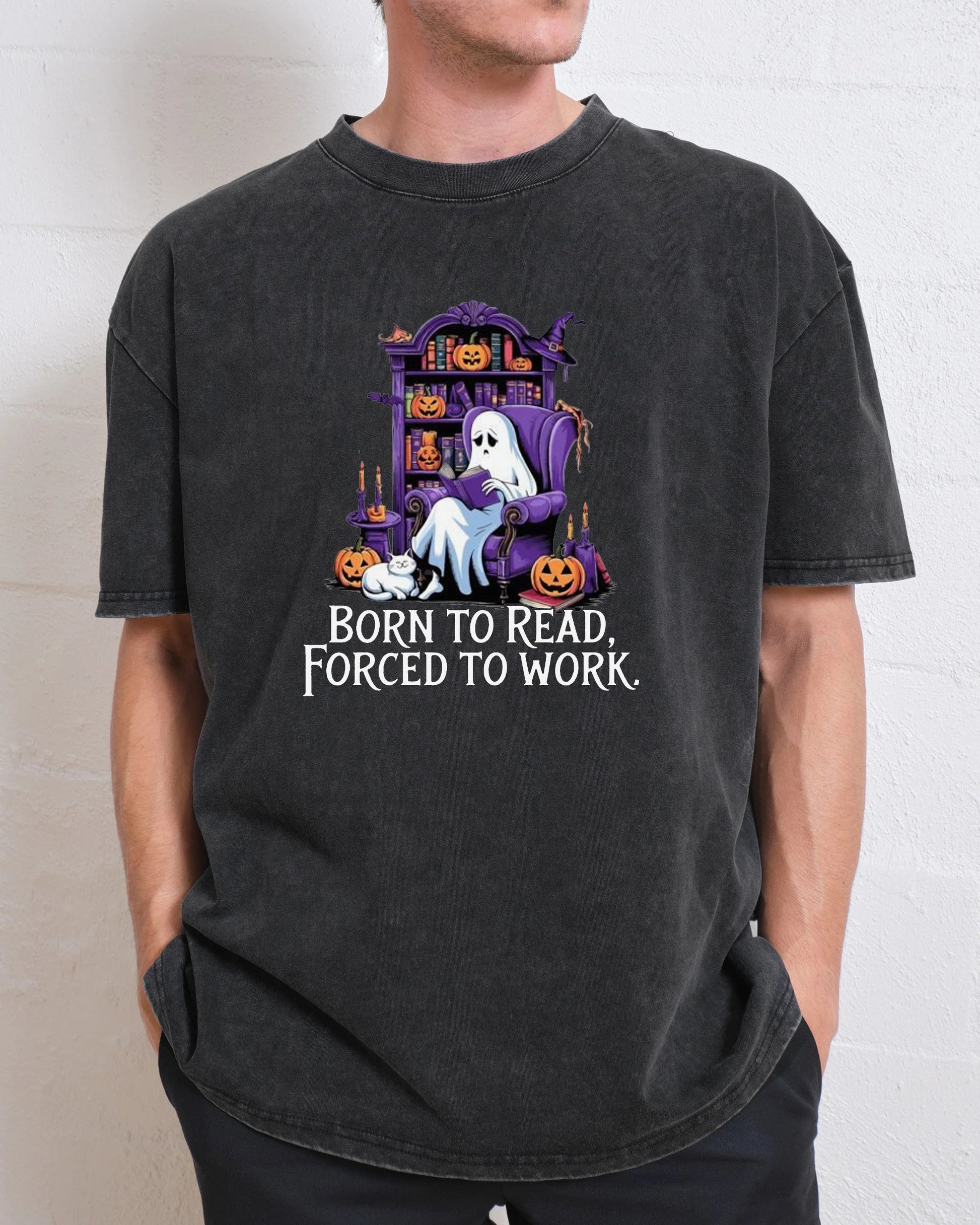 Born To Read Forced To Work Ghost Washed T-Shirt