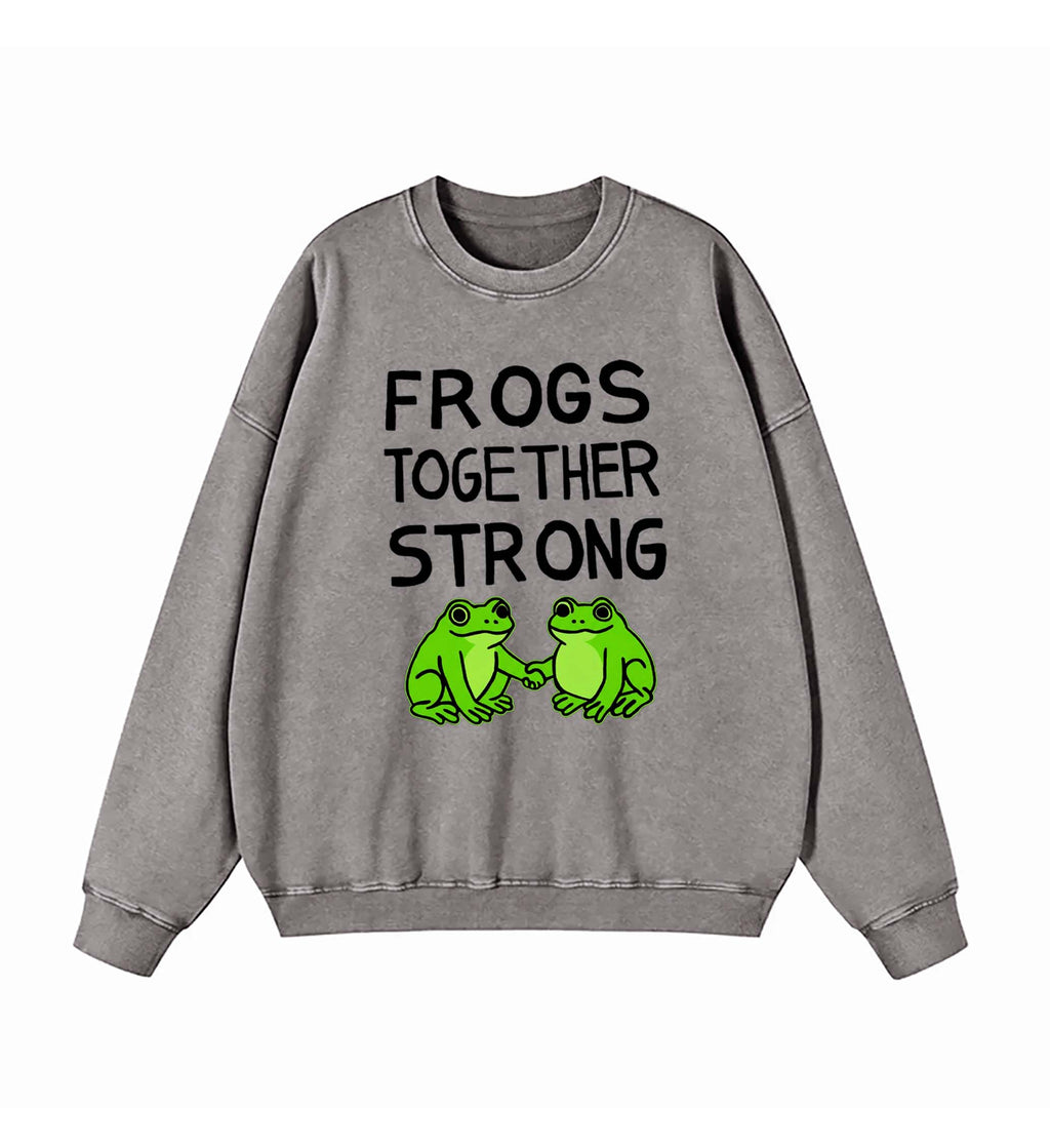 Frogs Together Strong Protest Shirt Sweatshirt
