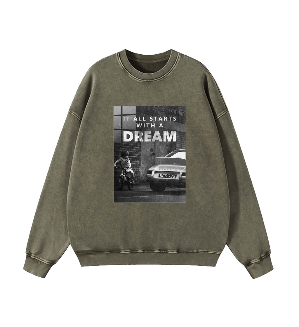 It All Starts With A Dream Sweatshirt