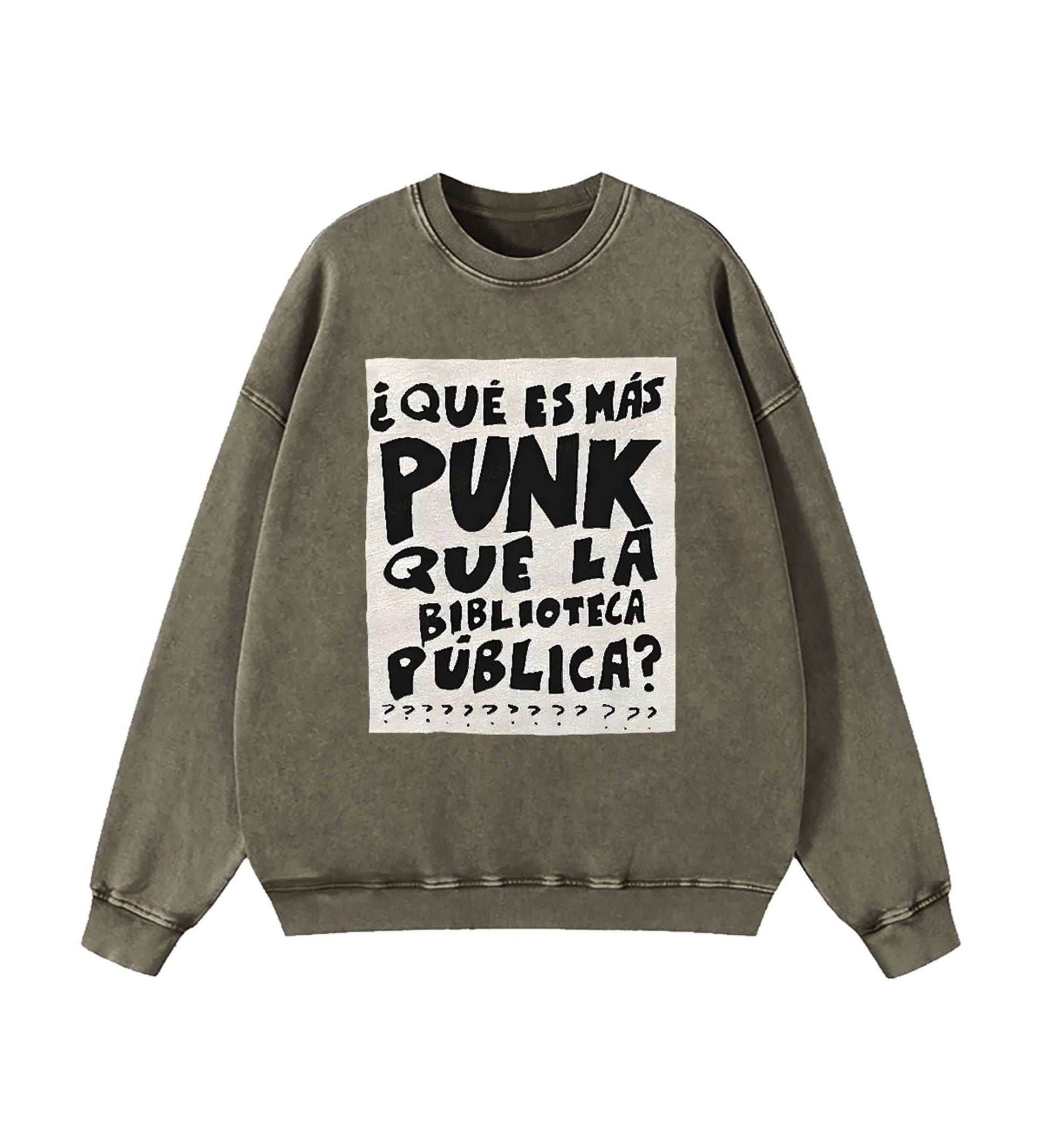 What's More Punk Than The Public Library Sweatshirt