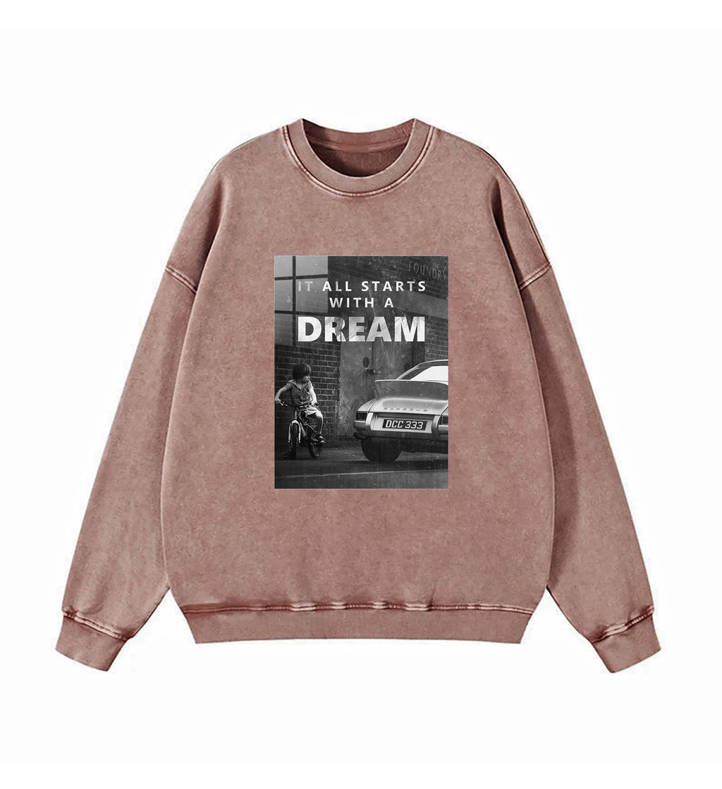 It All Starts With A Dream Sweatshirt