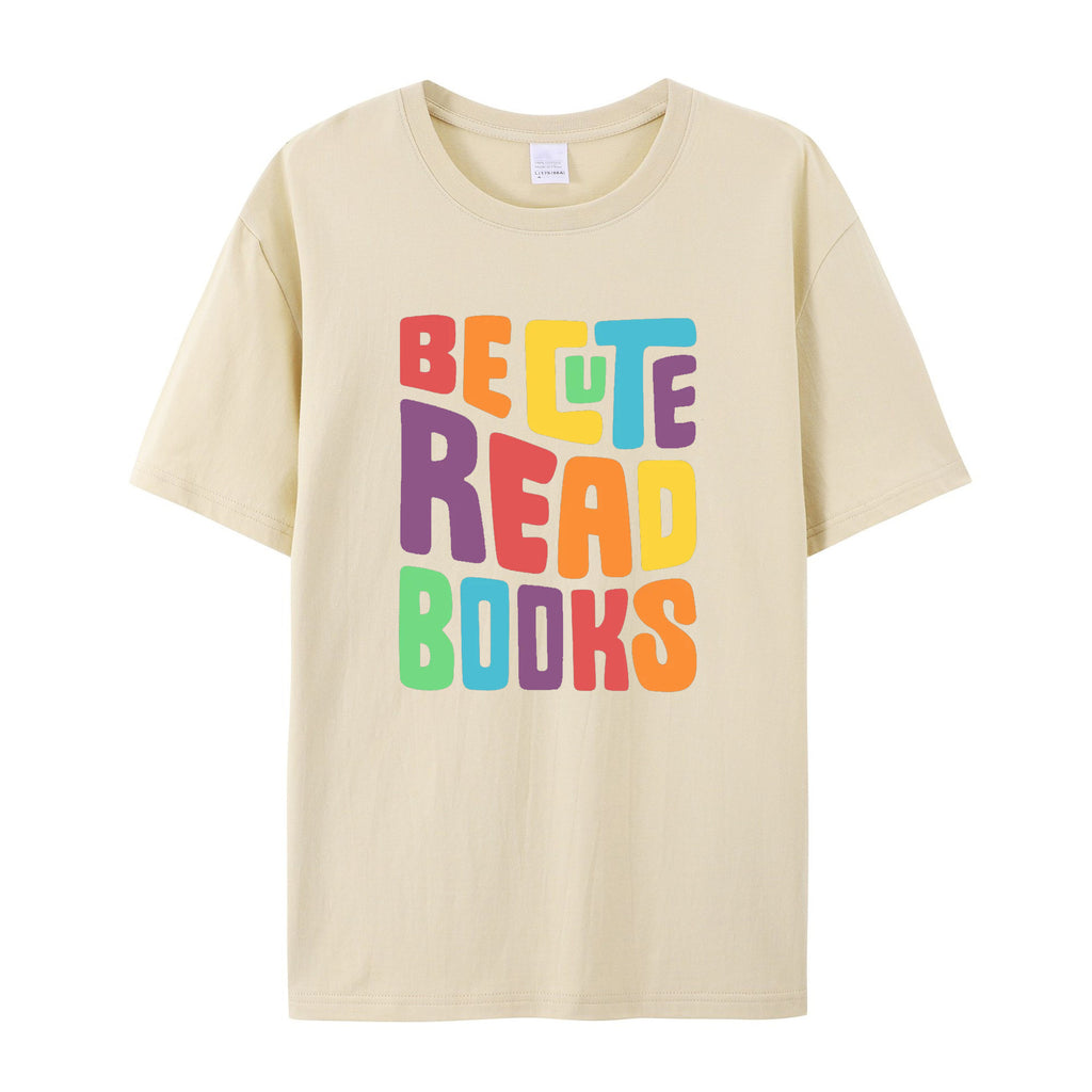 Be cute read books cotton T-shirt