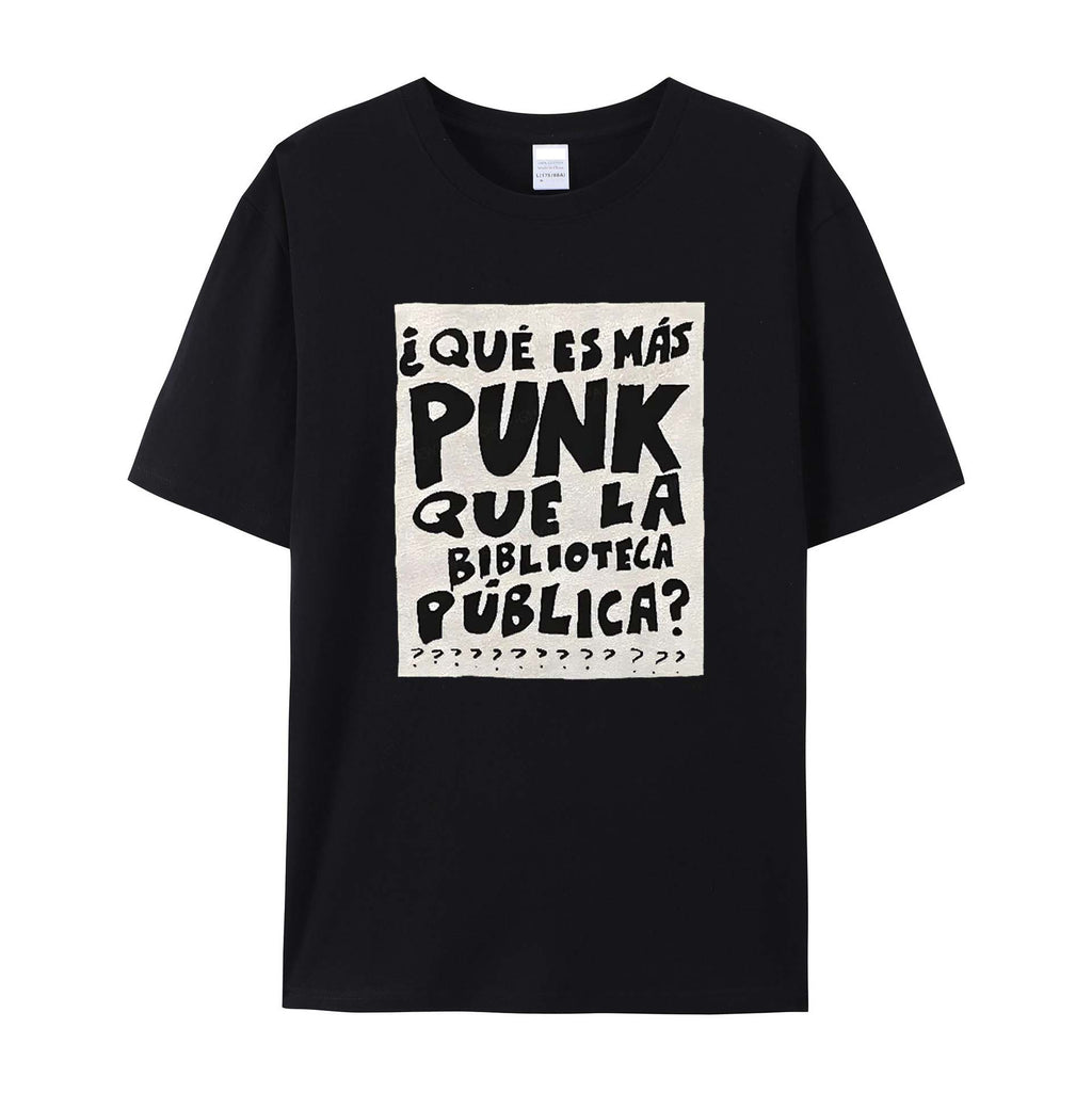 What's More Punk Than The Public Library cotton T-shirt