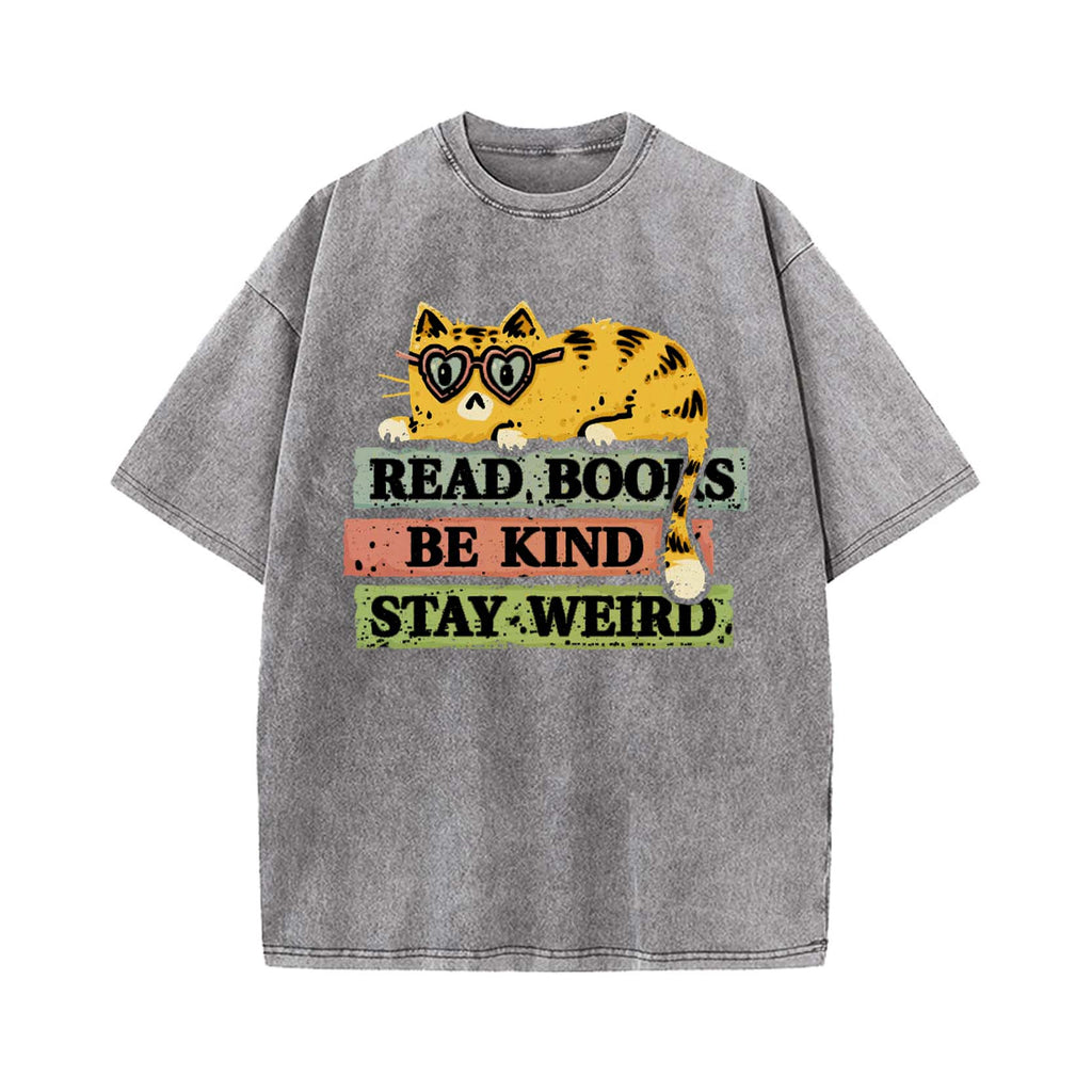 Read Books And Stay Weird T-shirt