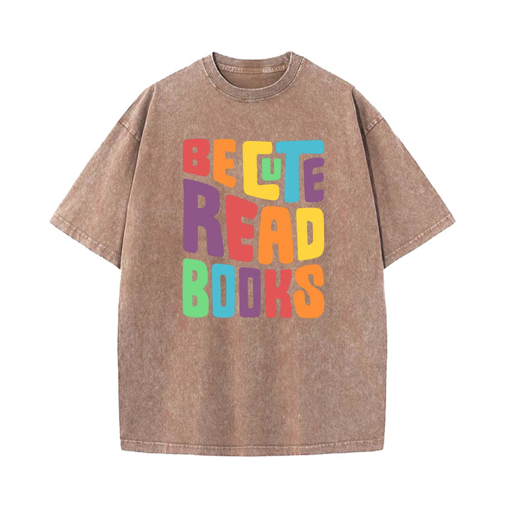 Be cute read books T-shirt
