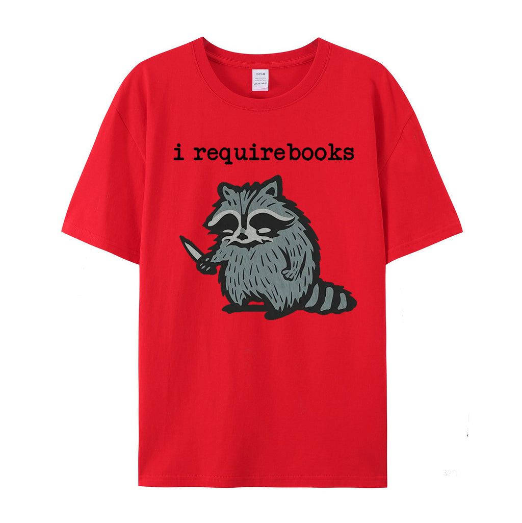 I Require Books cotton T-shirt