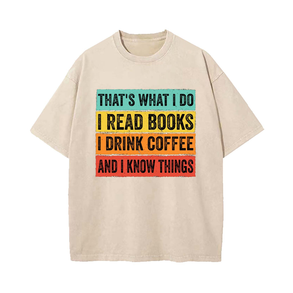 Read books and know things T-shirt