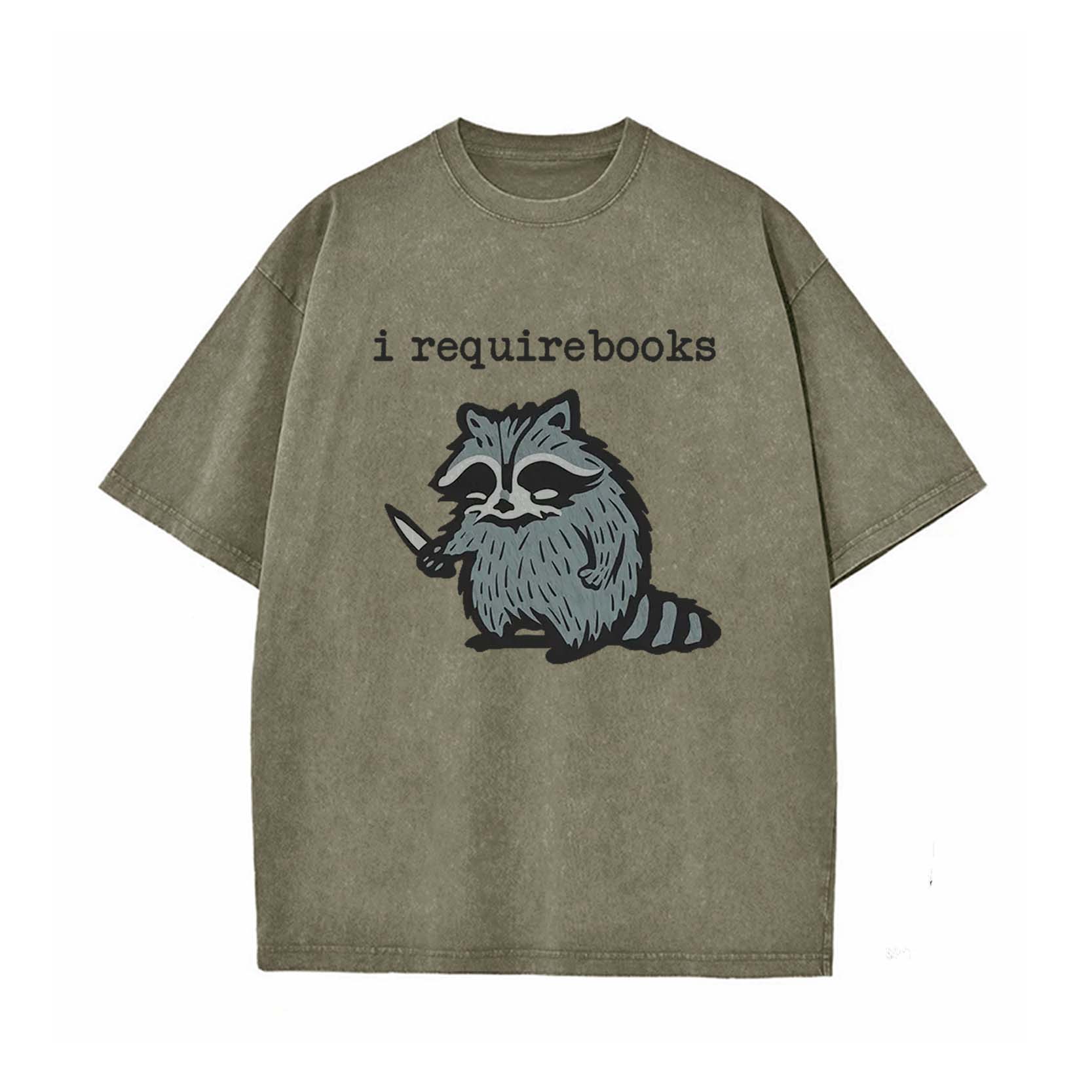 I Require Books T-shirt
