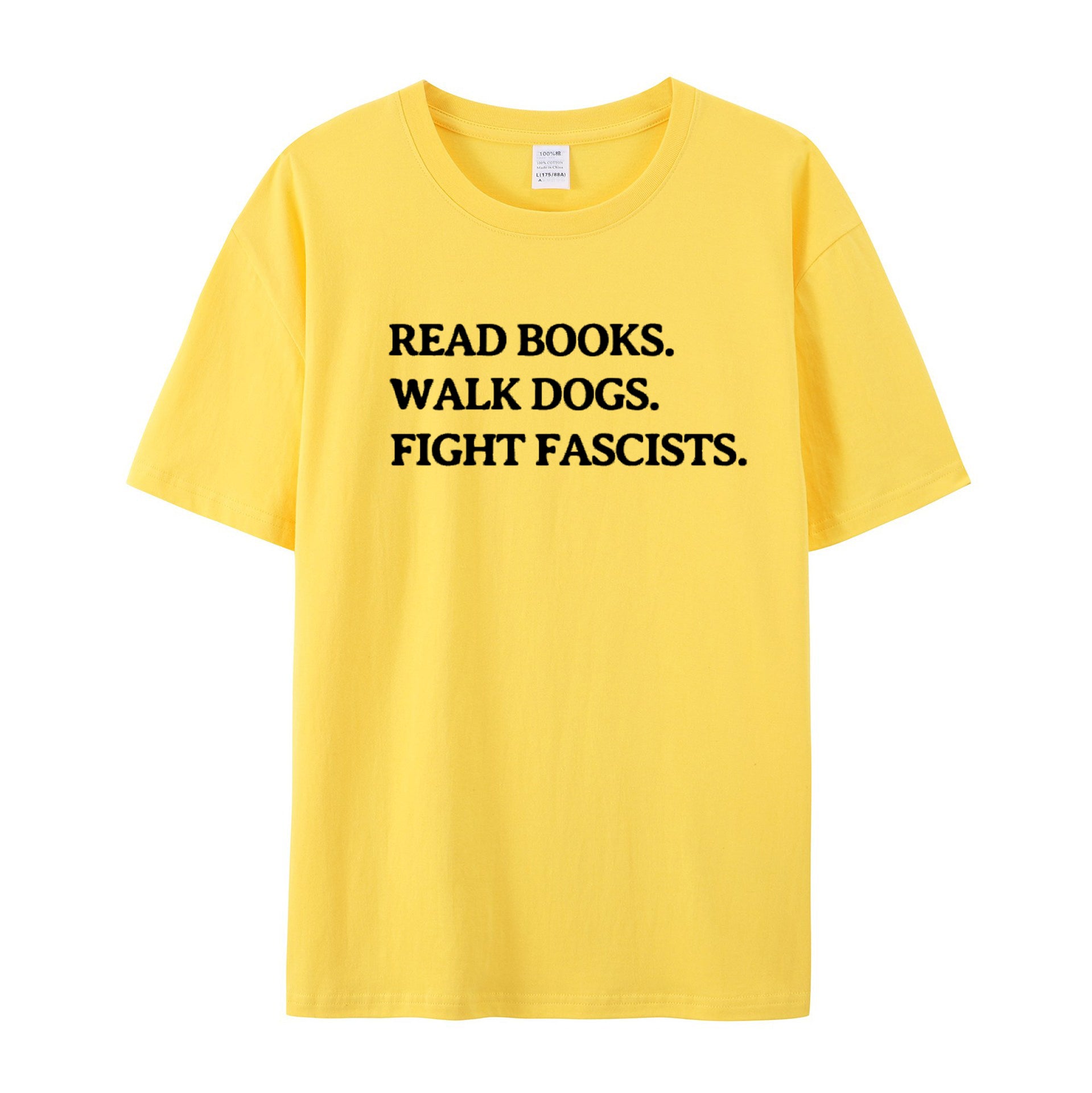 Read Books Walk Dogs And Fight cotton T-shirt