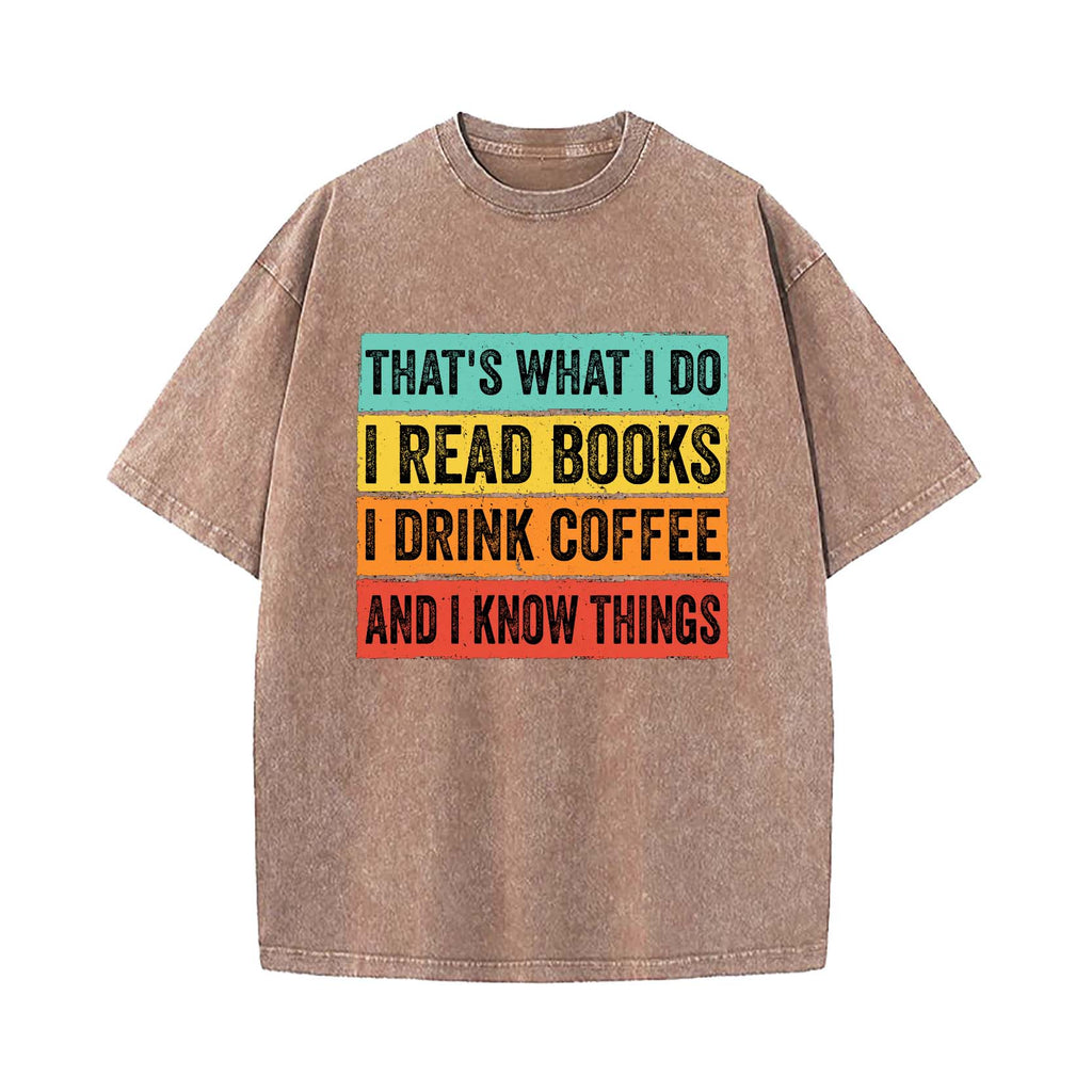 Read books and know things T-shirt