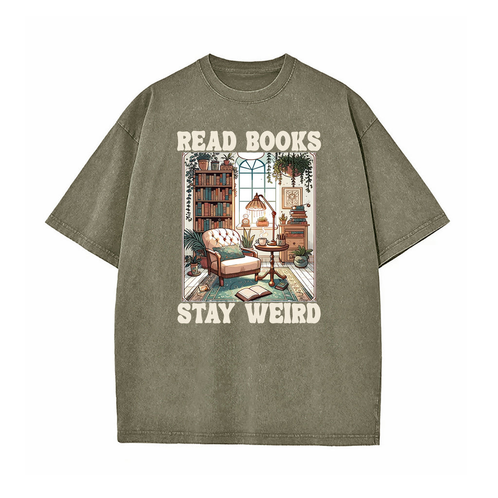 Read Books Stay Weird Book Lover Washed T-Shirt