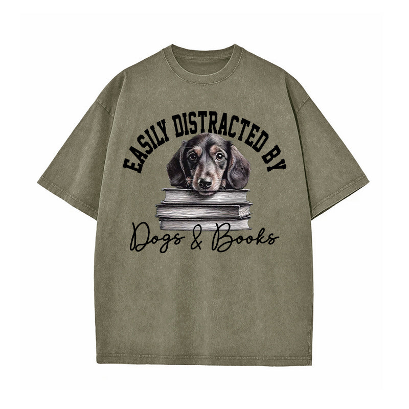 Easily Distracted By Dogs and Books Washed T-Shirt