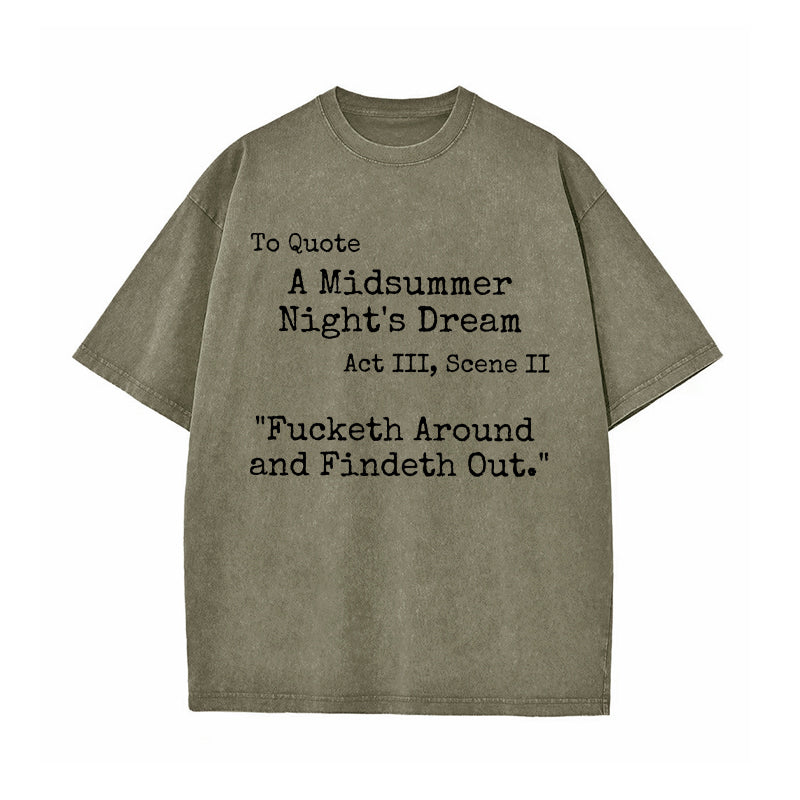 A Midsummer Night's Dream Quote Washed T-Shirt