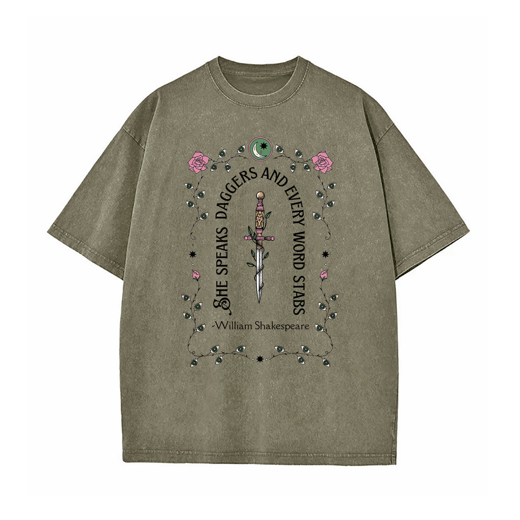 She Speaks Daggers Shakespeare Quote Washed T-Shirt
