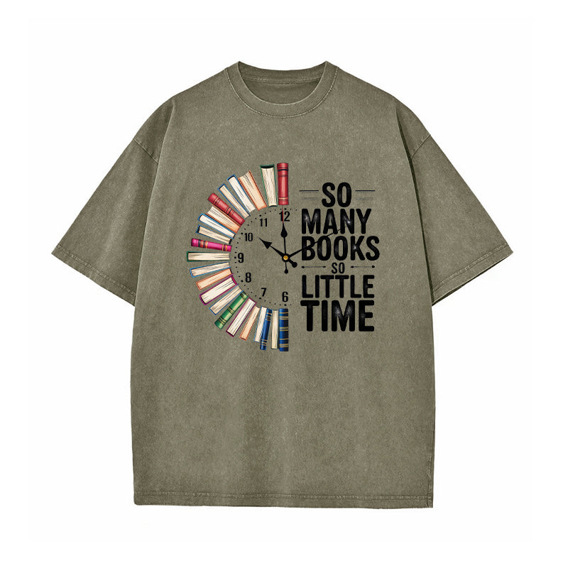 So Many Books So Little Time Washed T-Shirt