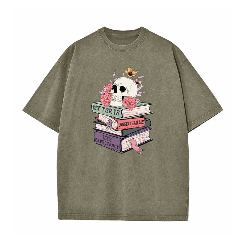 My TBR Is Longer Than My Life Expectancy Washed T-Shirt