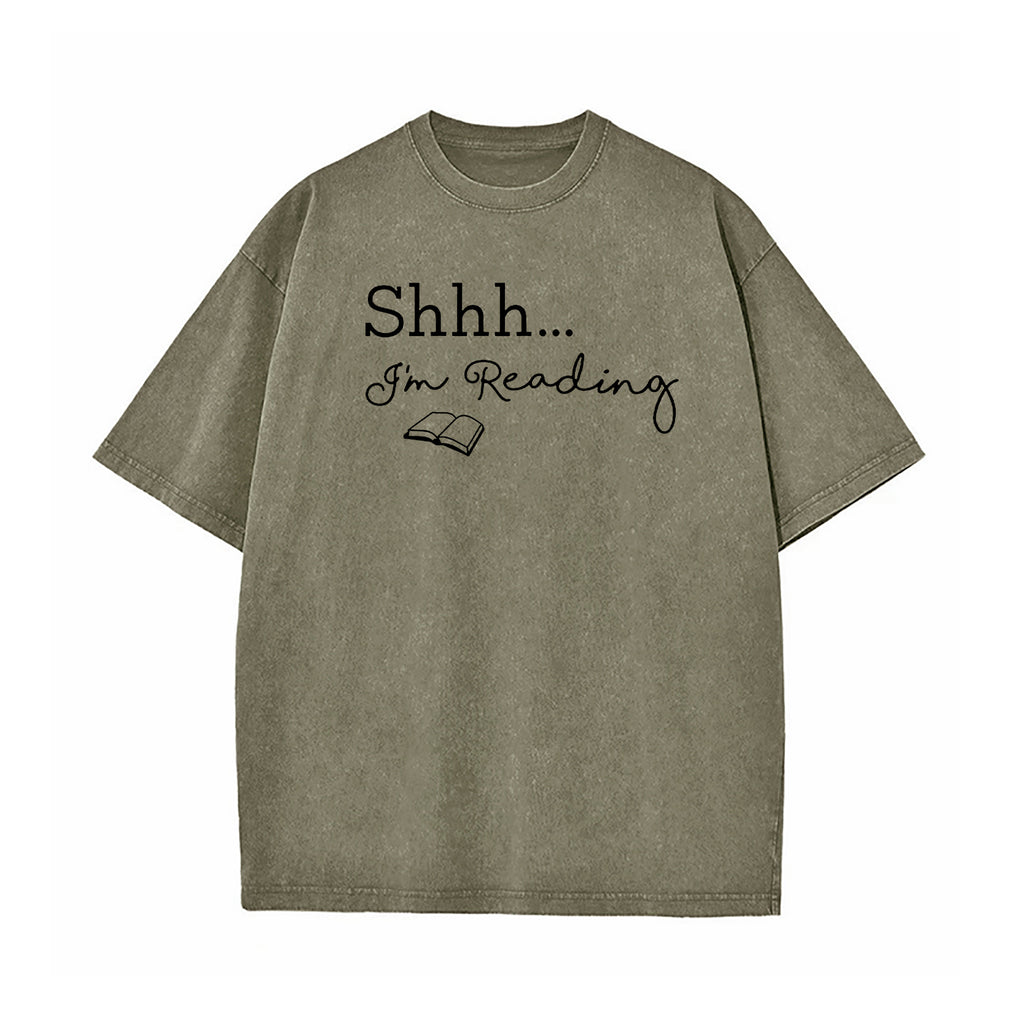 Shhh... I'm Reading Washed T-Shirt
