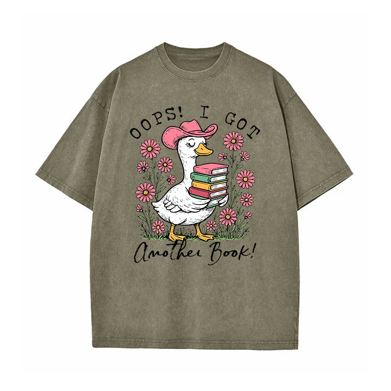 Oops I Got Another Book Goose Washed T-Shirt