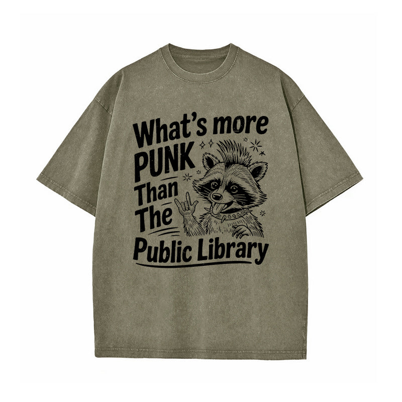 What's More Punk Than The Public Library Washed T-Shirt