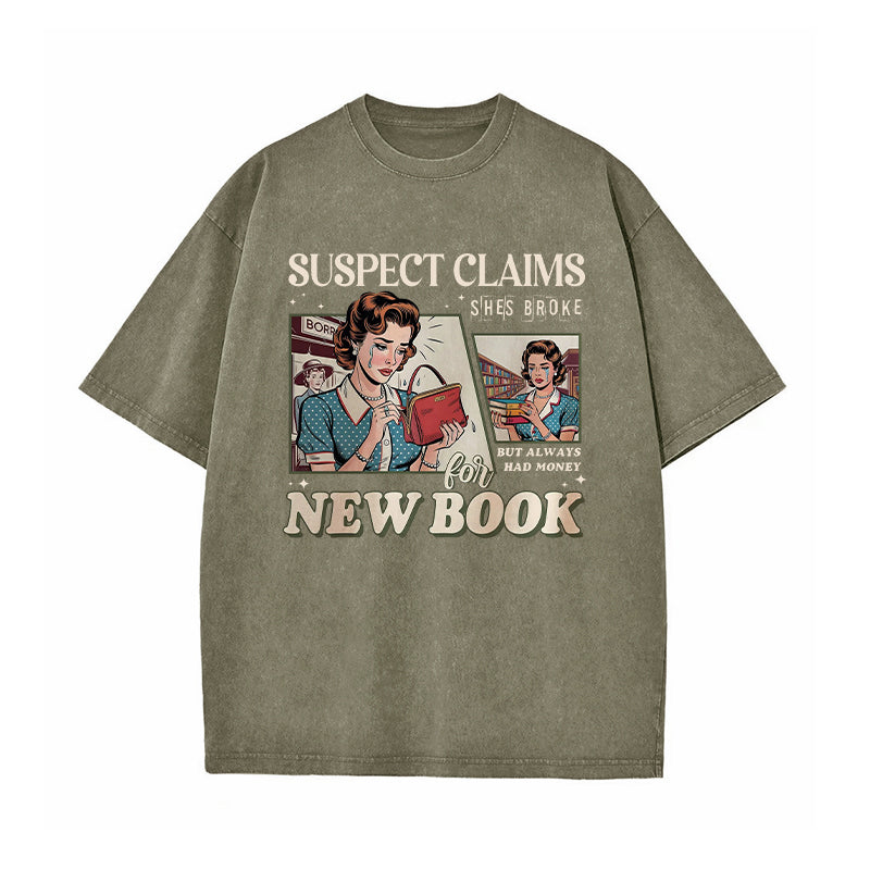 Suspect Claims She's Broke Washed T-Shirt