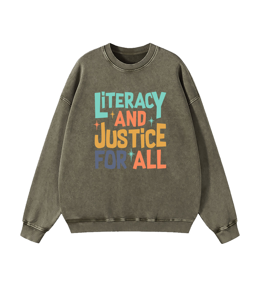 Literacy And Justice For All Washed Sweatshirt