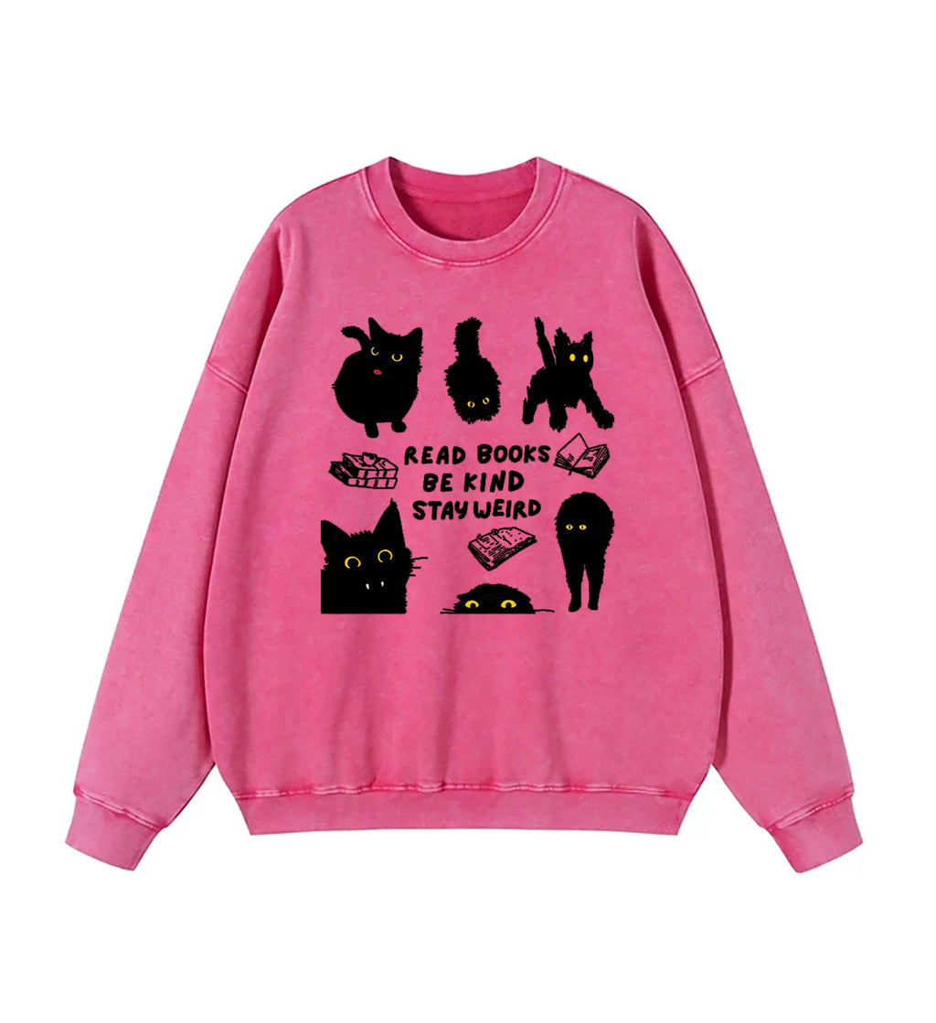 Read Books Be Kind Stay Weird Sweatshirt