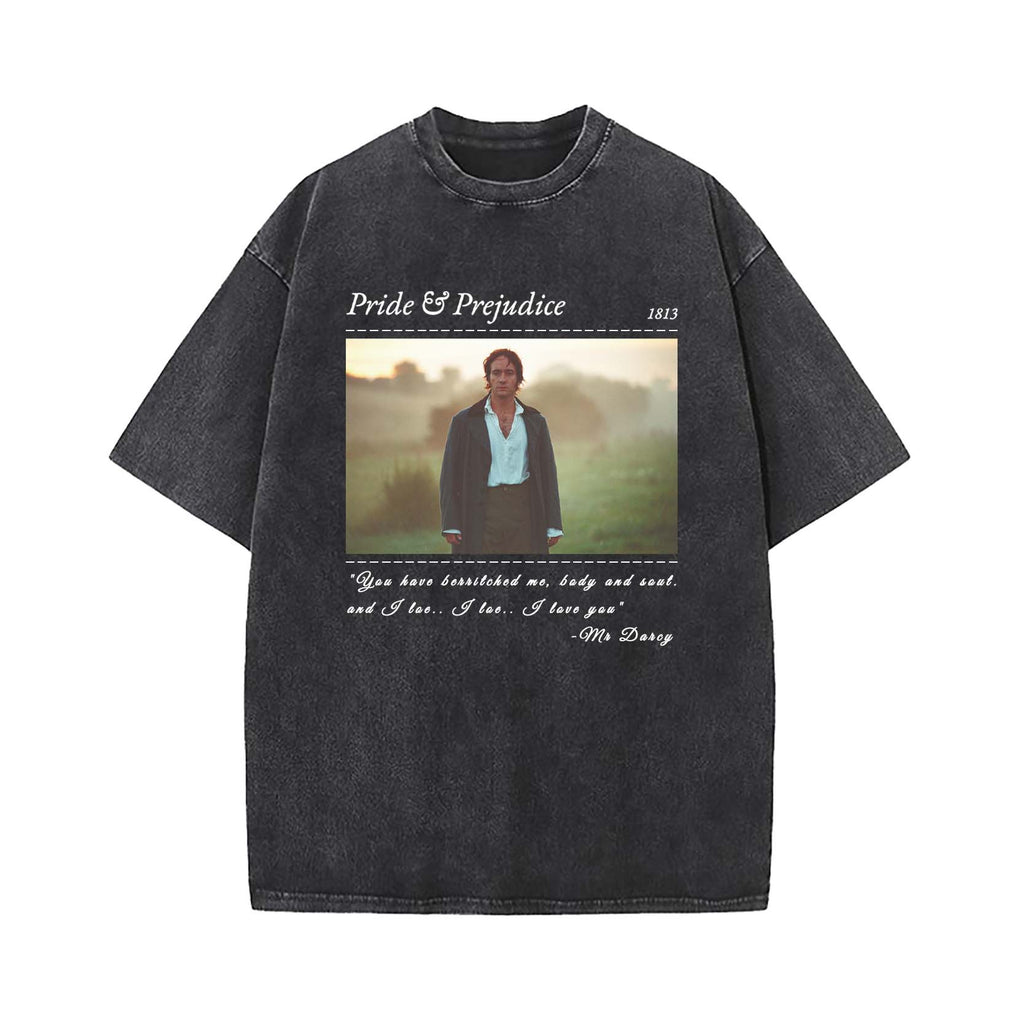 PRIDE & PREJUDICE YOU HAVE BEWITCHED ME TEE T-SHIRT
